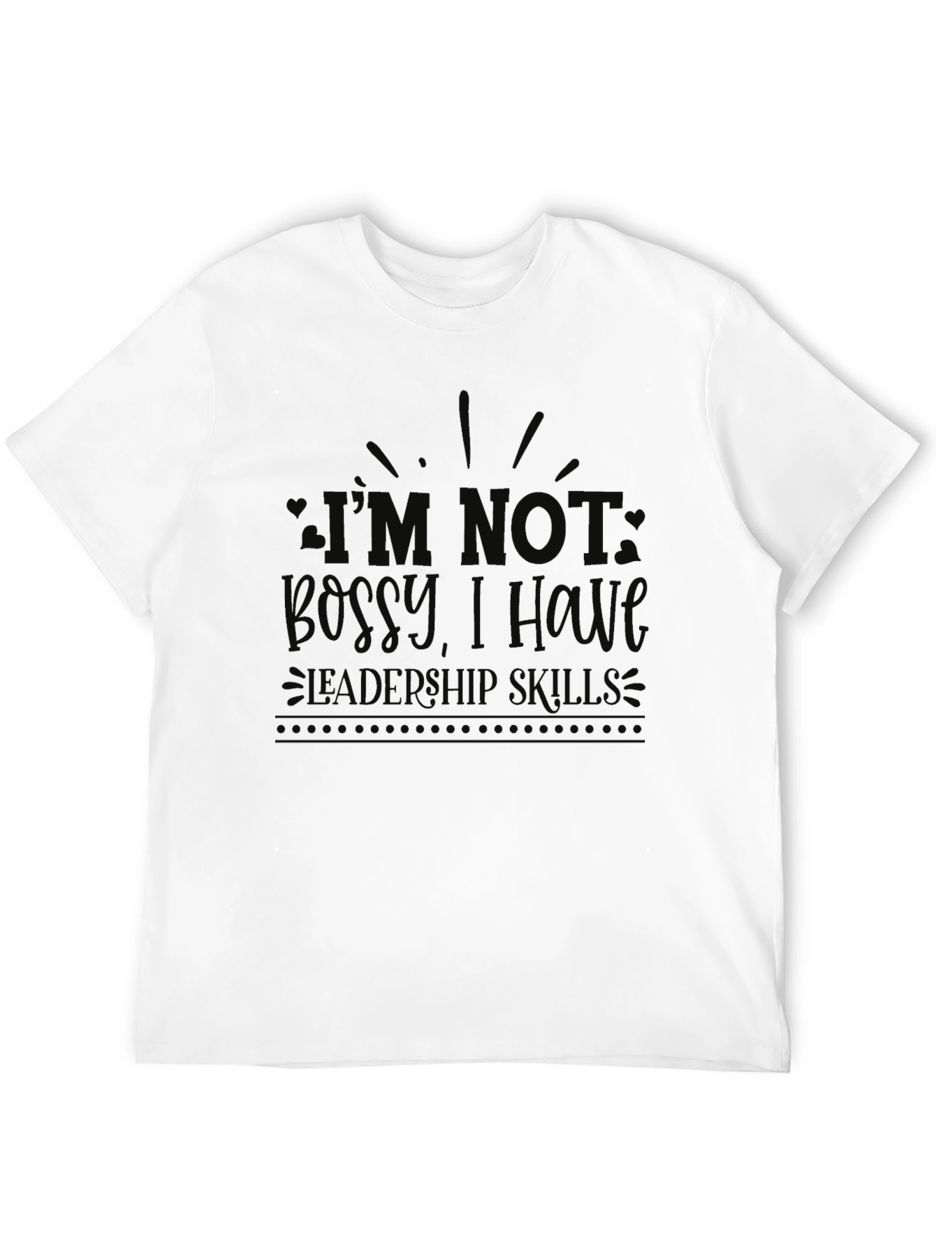 Black I'm Not Bossy Leadership Skills T-Shirt view 12