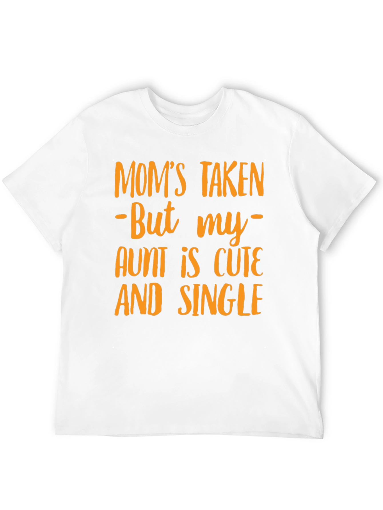Black Funny "Mom's Taken Aunt Single" Graphic T-Shirt view 12