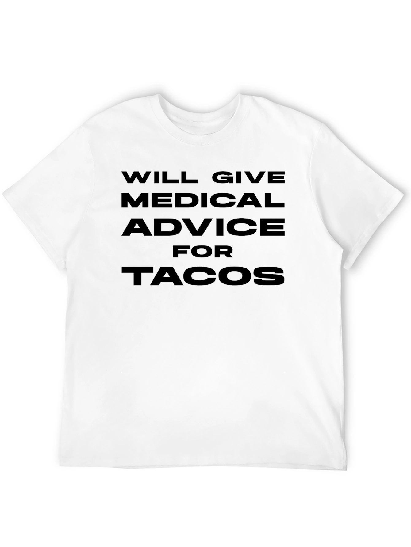 Black Funny Medical Advice For Tacos Black T-Shirt view 12