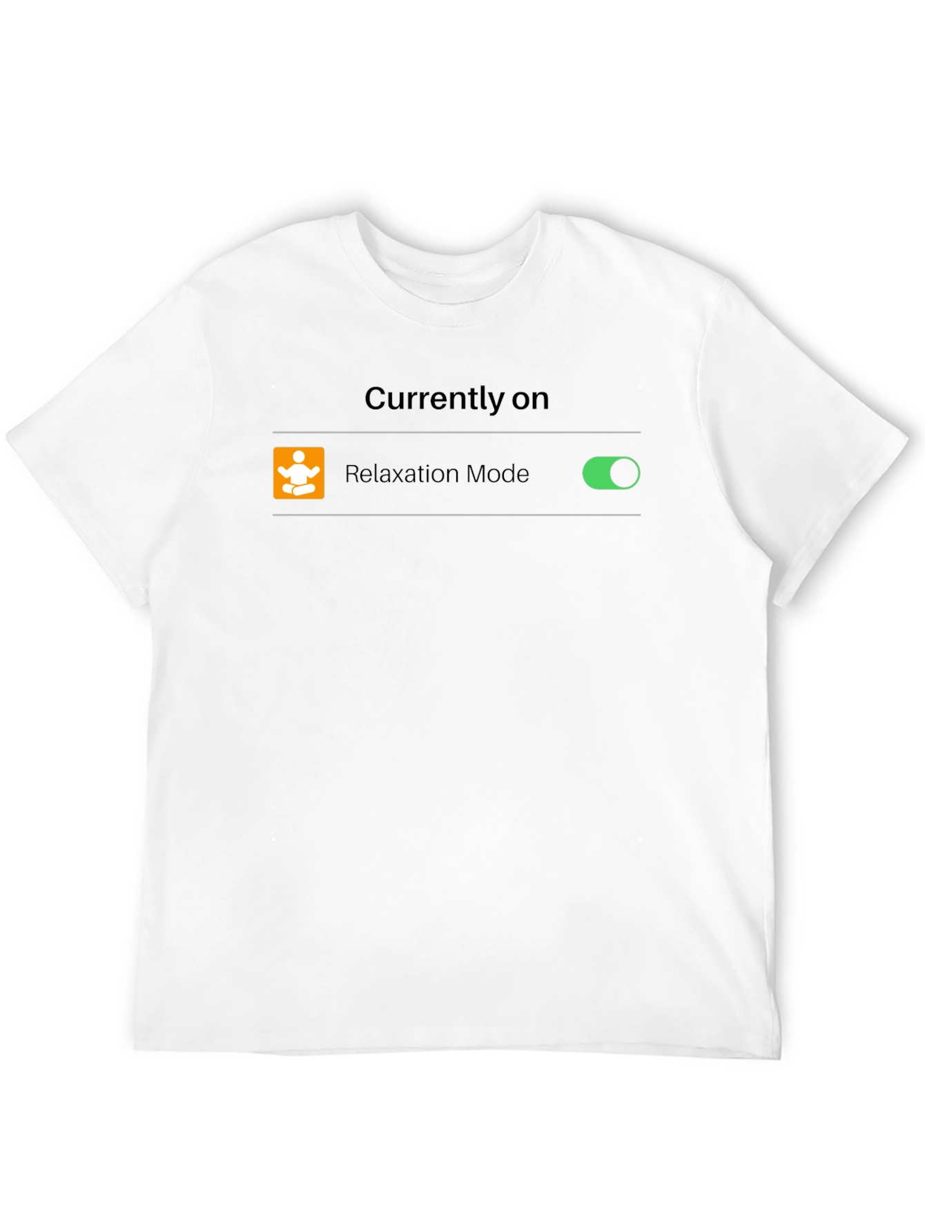 Black Relaxation Mode On T-Shirt - Funny Graphic Tee view 12