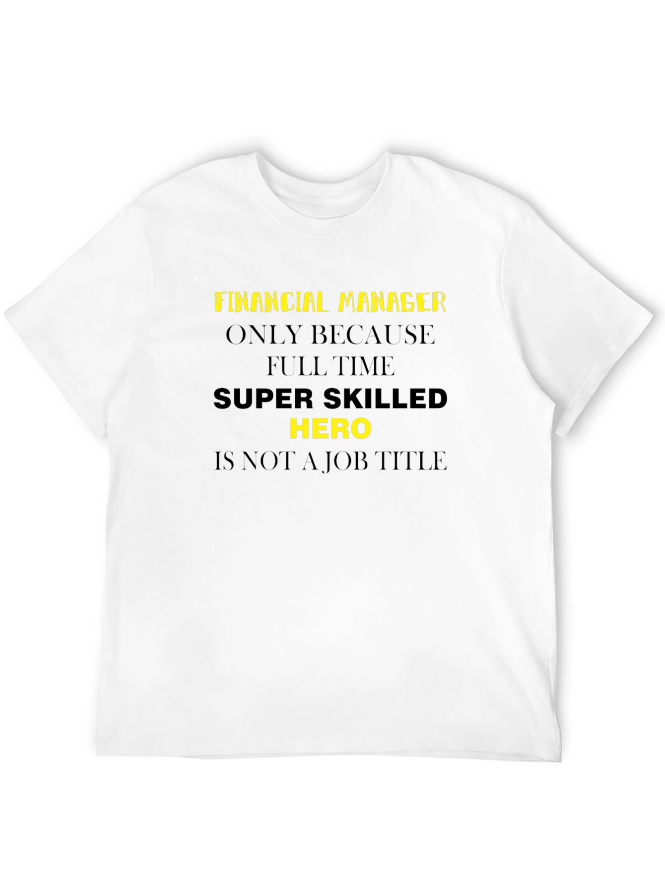 Black Financial Manager Super Hero T-Shirt view 12