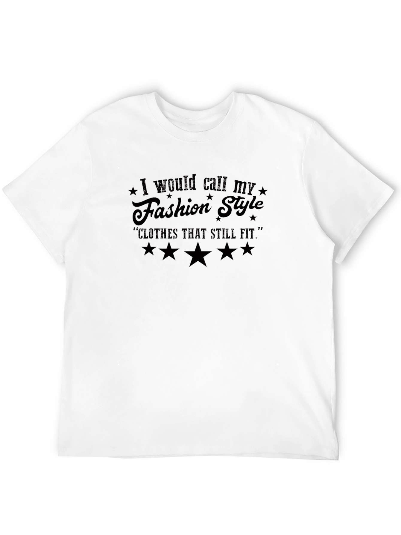 Black Funny Fashion Style T-Shirt: Clothes That Still Fit! view 12