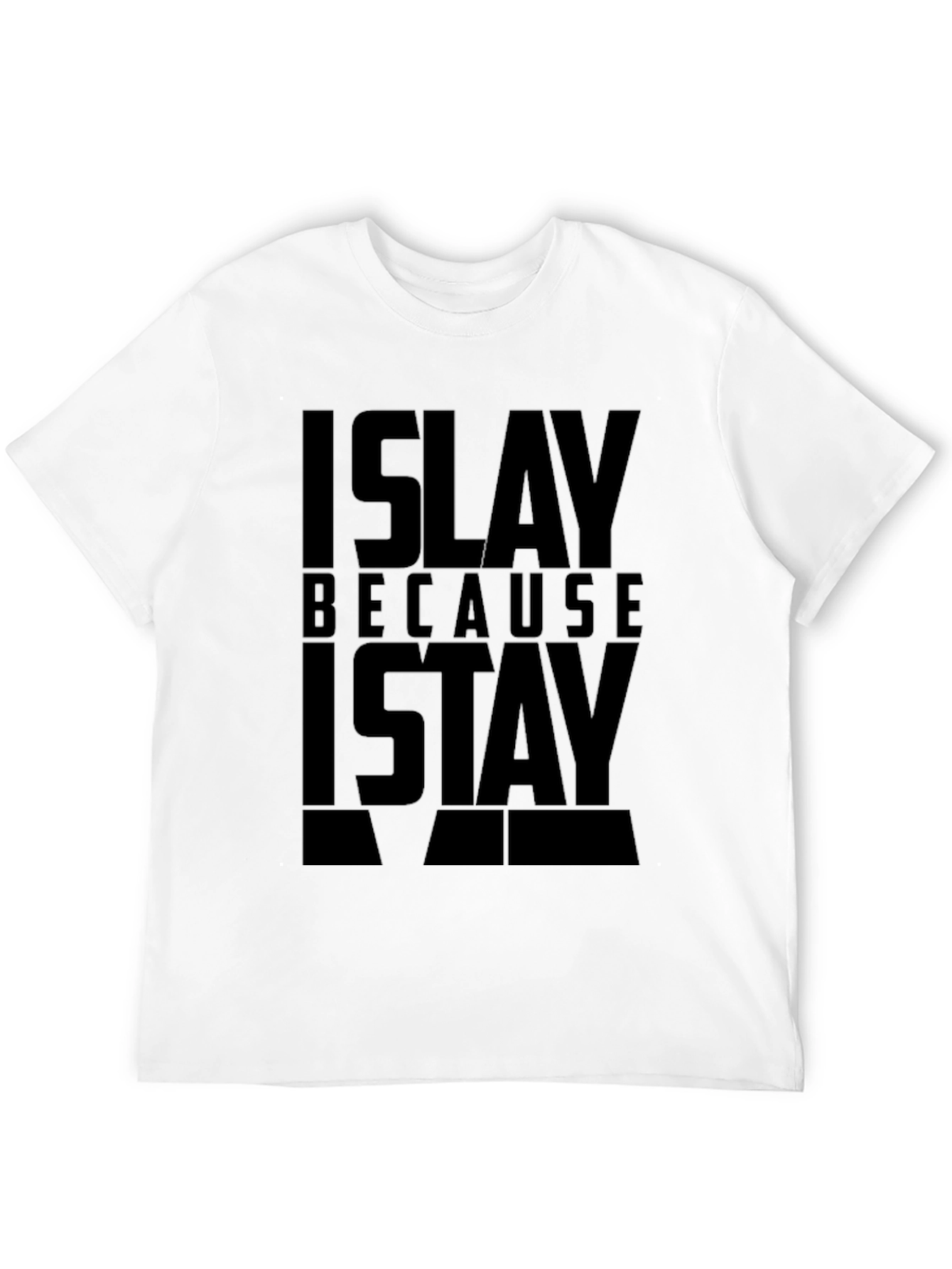Black Islay Because I Stay Black Graphic T-Shirt view 12