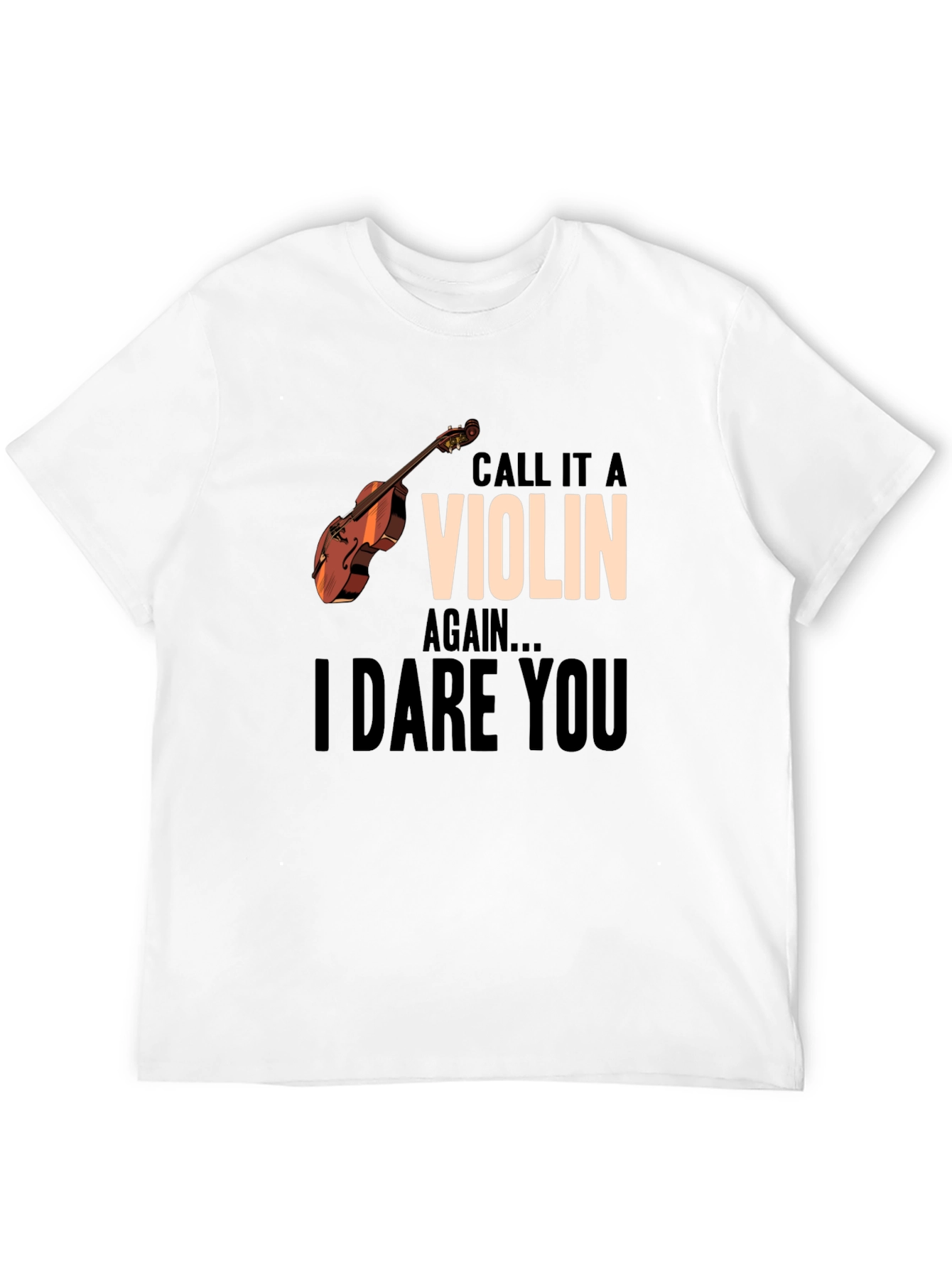 Black Call It A Violin Again Funny Music T-Shirt view 12
