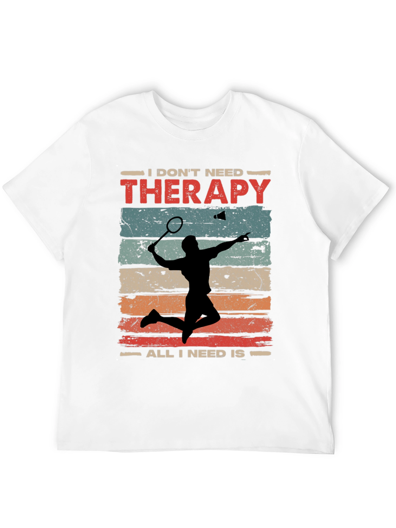 Black Badminton Therapy Tee - I Don't Need Therapy T-Shirt view 12