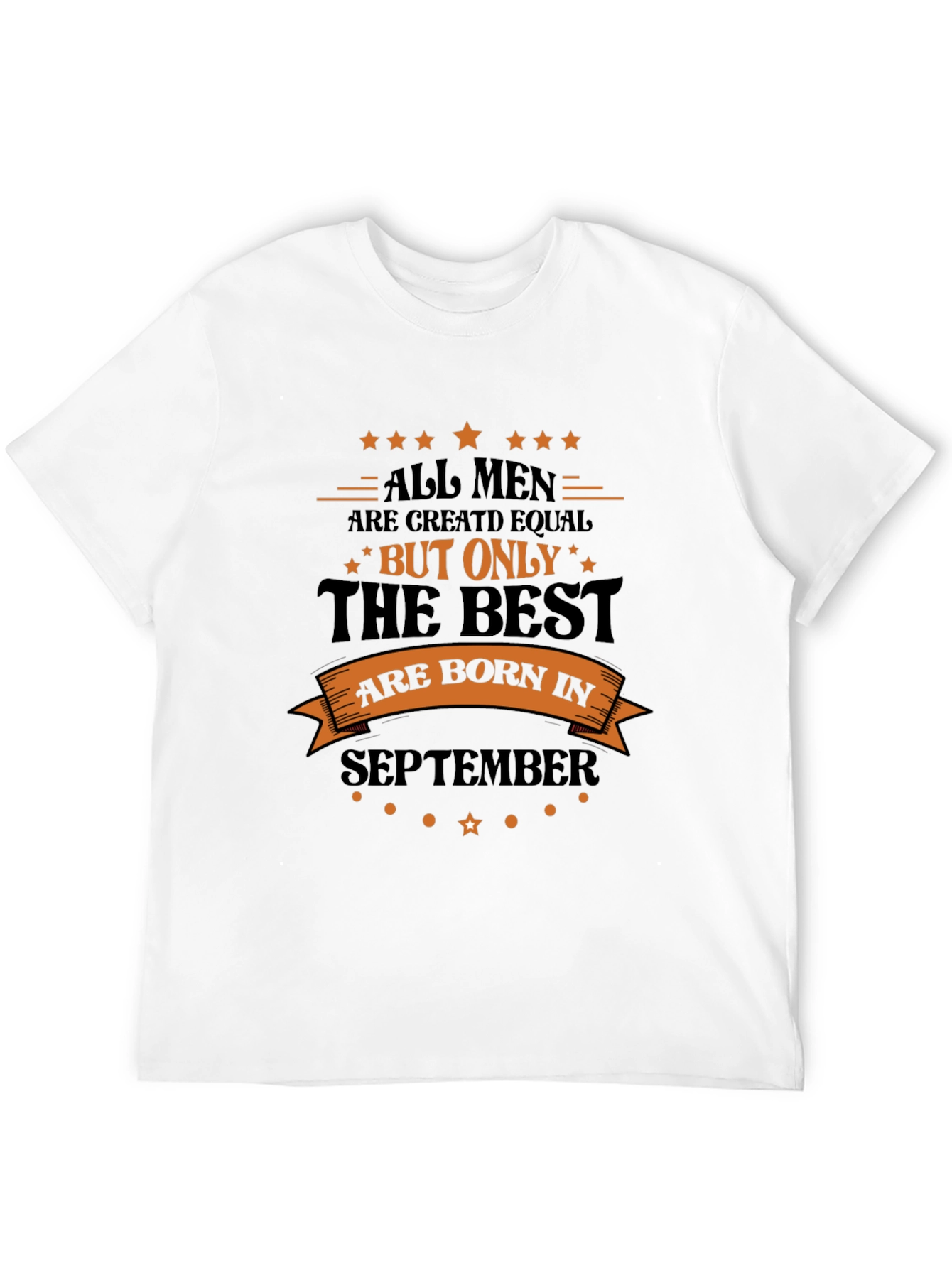 Black September Birthday T-Shirt: All Men Are Created Equal view 12