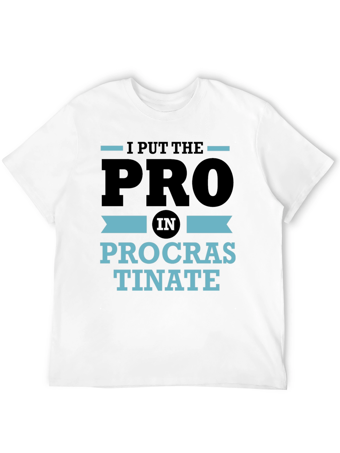 Black Procrastinate T-Shirt - Funny Graphic Tee view 12