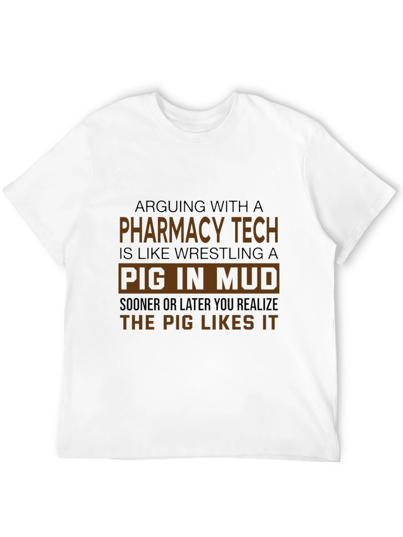 Black Pharmacy Tech Pig in Mud T-Shirt view 12