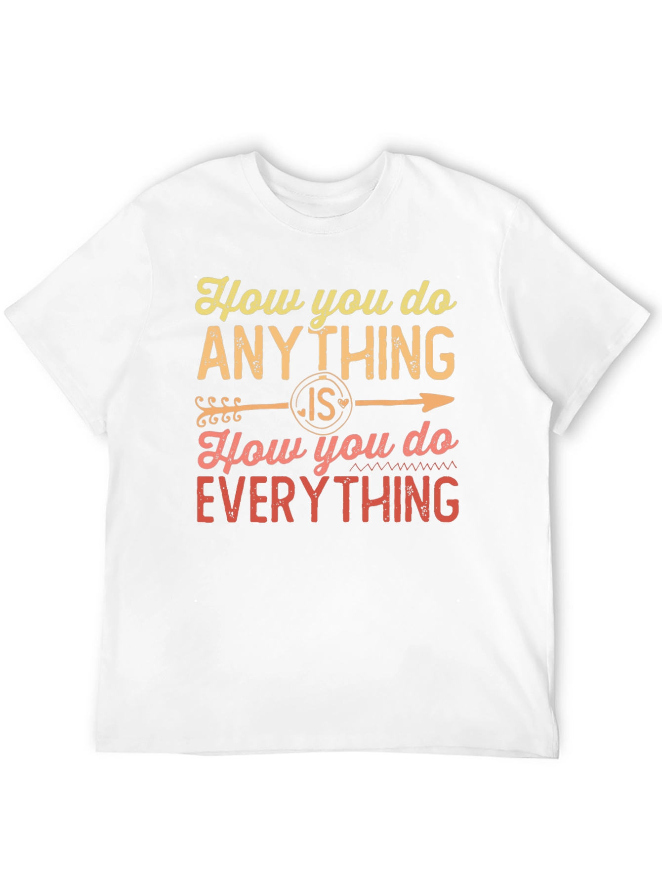 Black Motivational Quote T-Shirt - "How You Do Anything" view 12