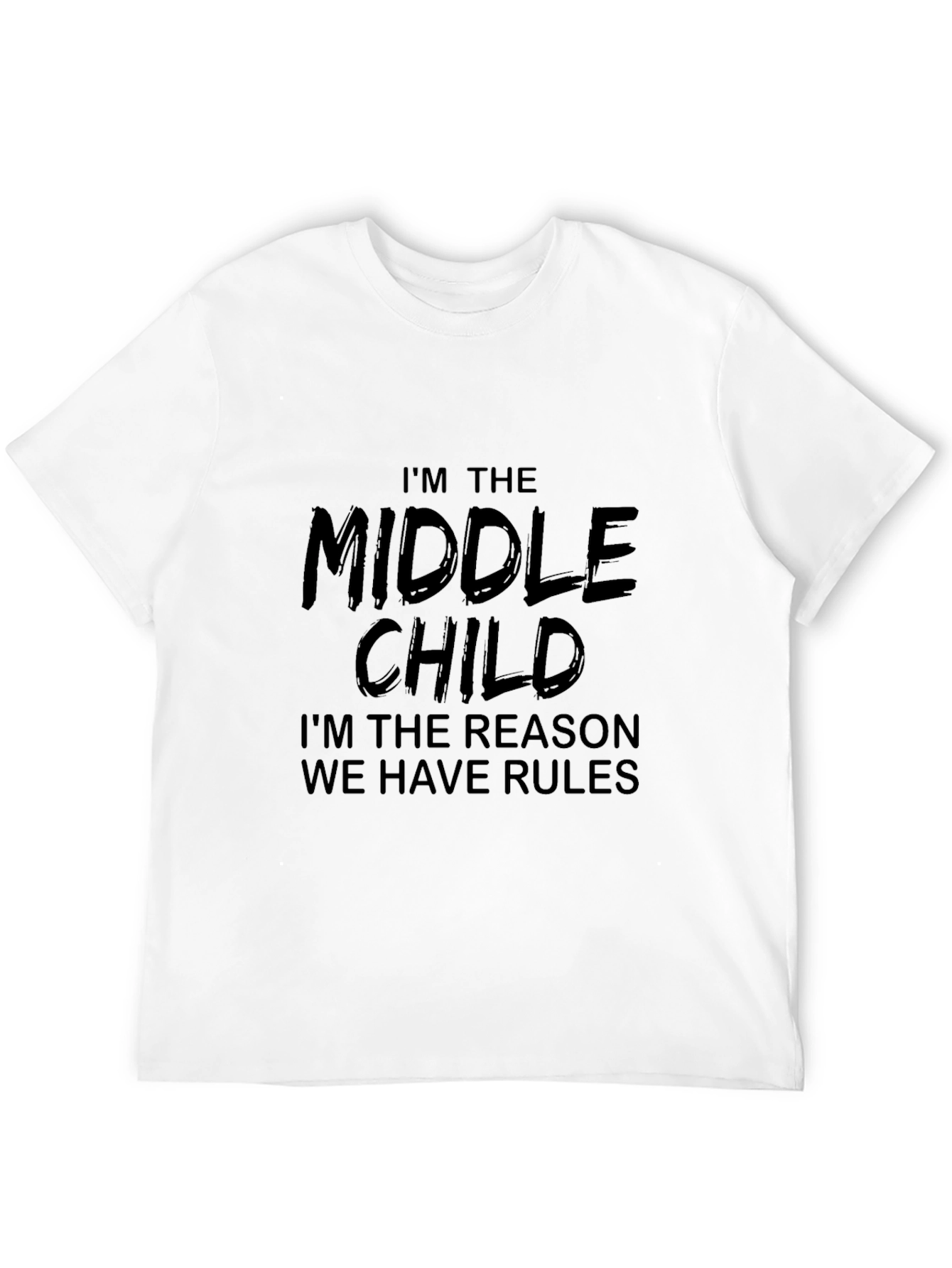 Black Middle Child T-Shirt - Reason for the Rules view 12
