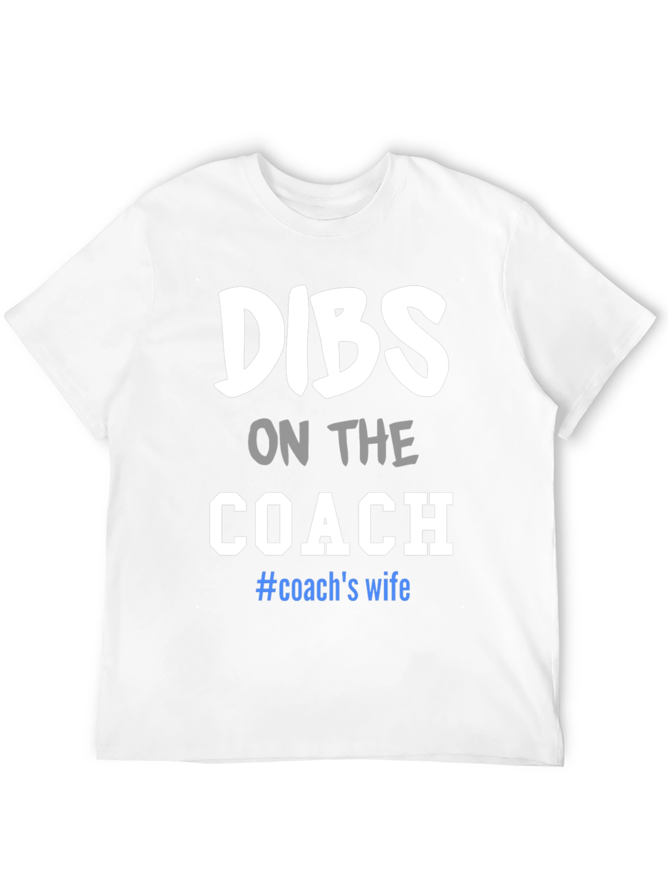 Black Dibs on the Coach T-Shirt: Wife Tee view 12