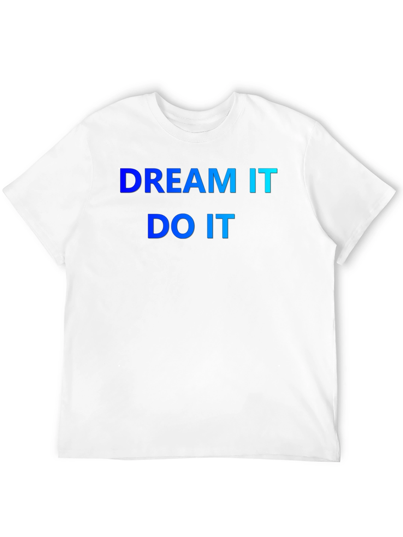 Black Dream It Do It T-Shirt - Motivation view 12