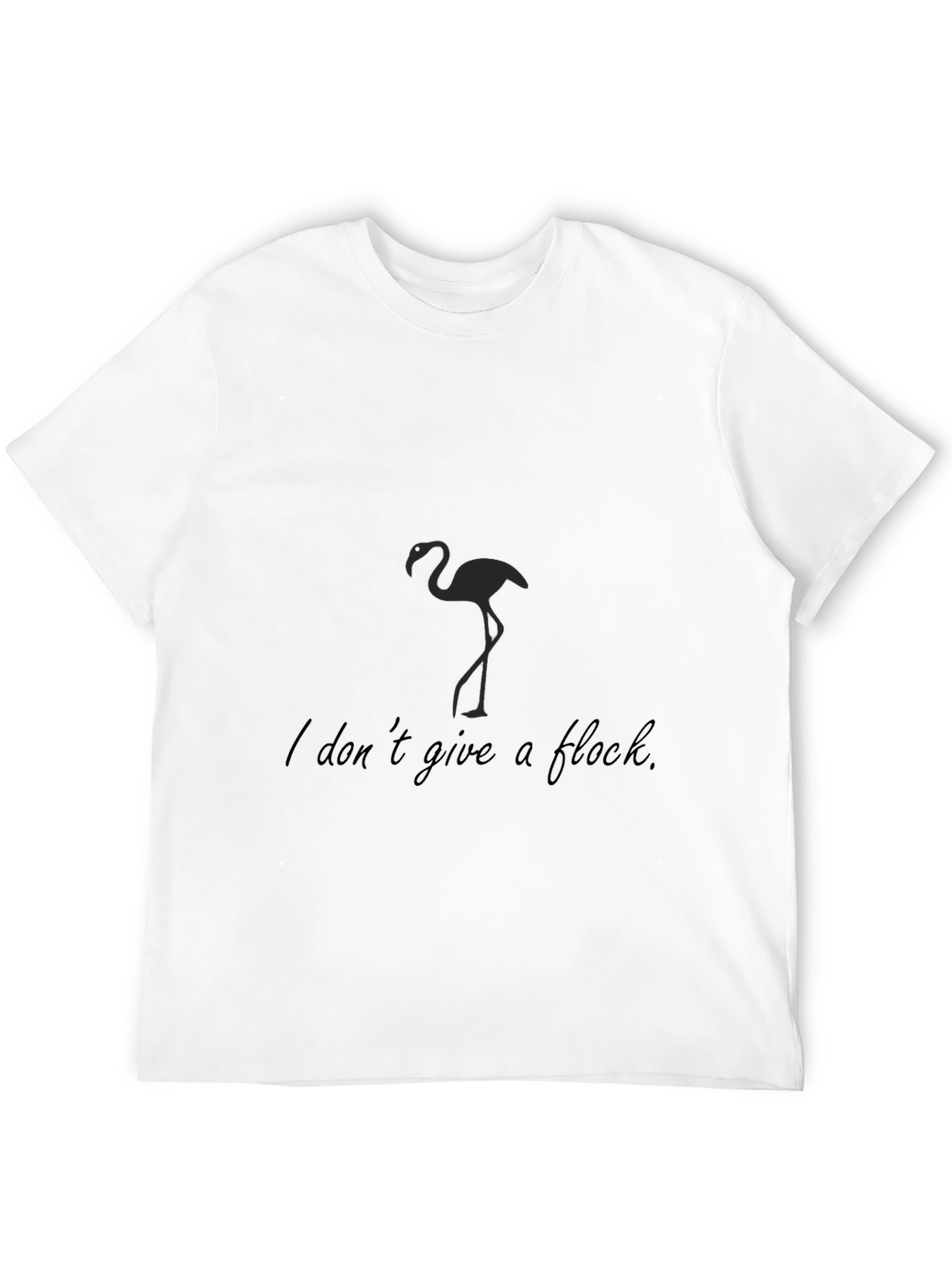 Black I Don't Give a Flock T-Shirt - Black Graphic Tee view 12