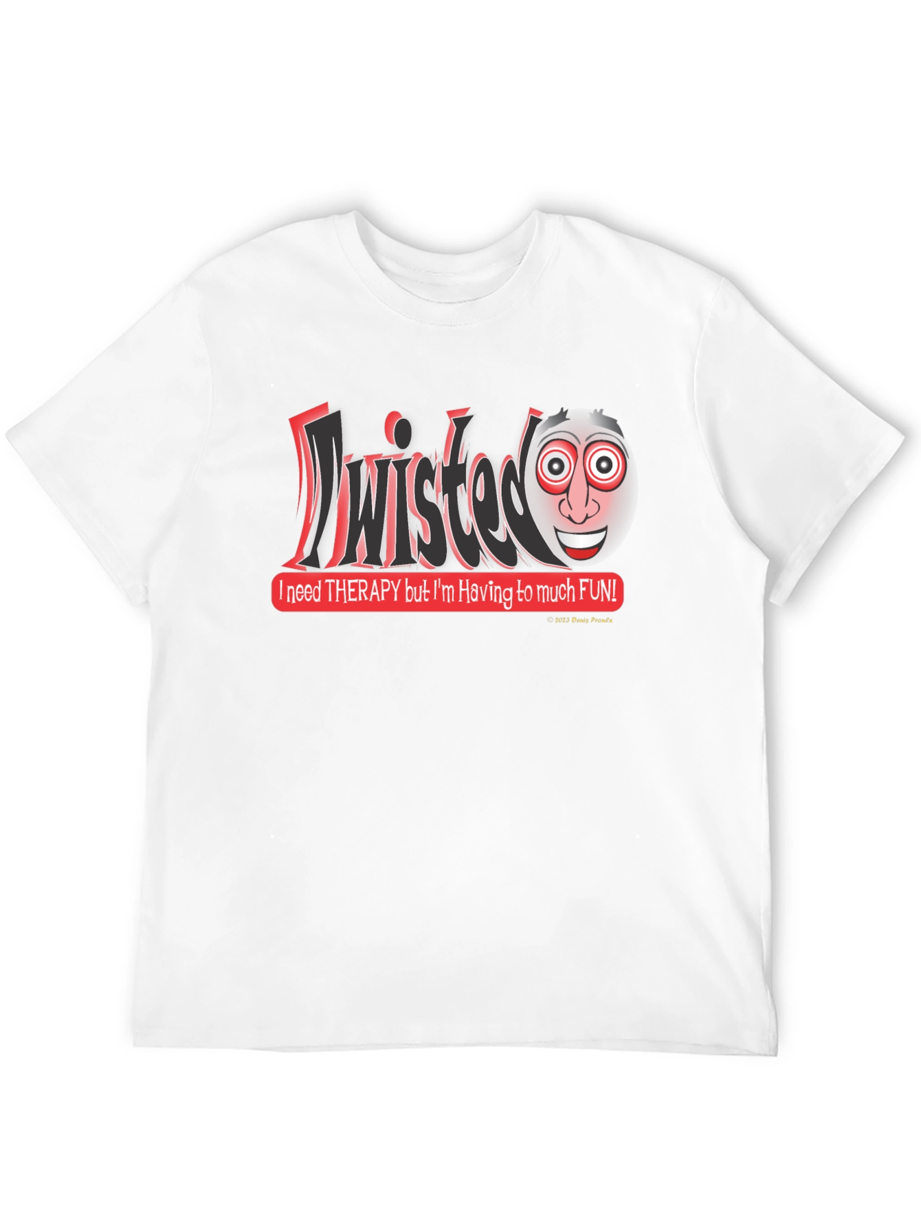 Black Twisted Humor Graphic T-Shirt - Funny Therapy Saying Tee view 12