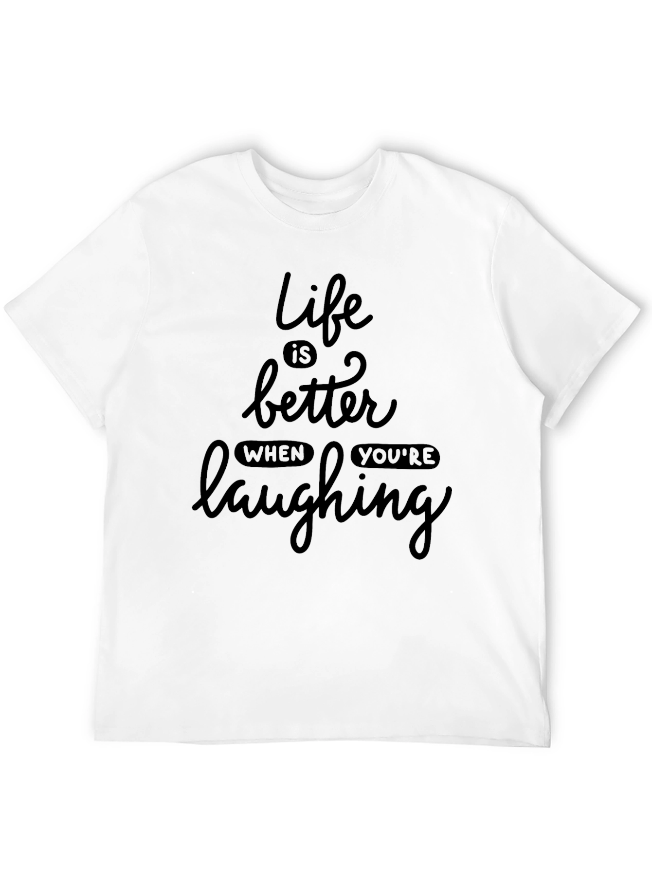 Black Life is Better Tee - Laughing T-Shirt view 12