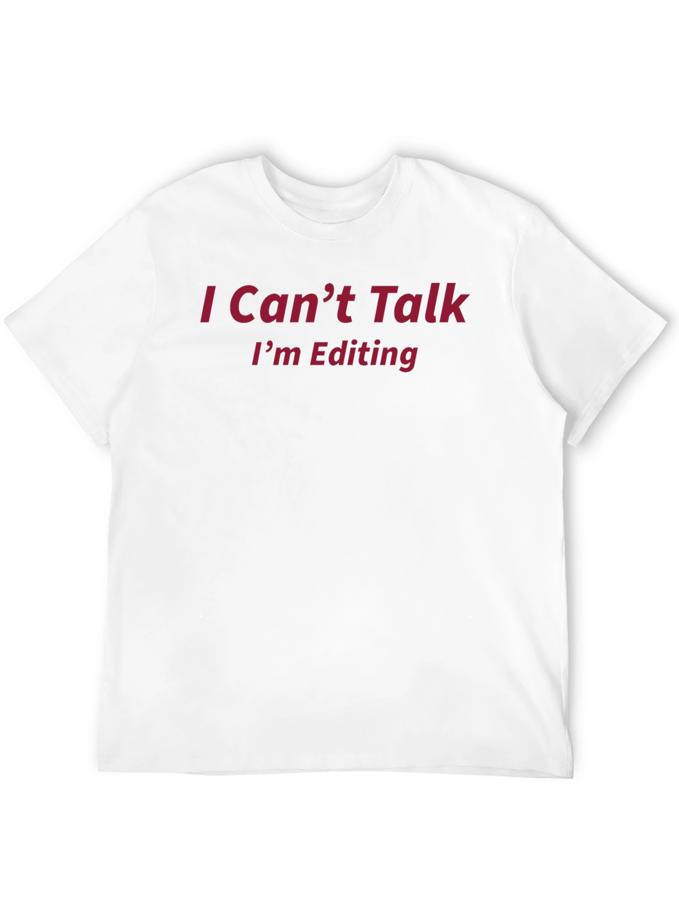 Black I Can't Talk I'm Editing Tee - Funny Editor T-Shirt view 12