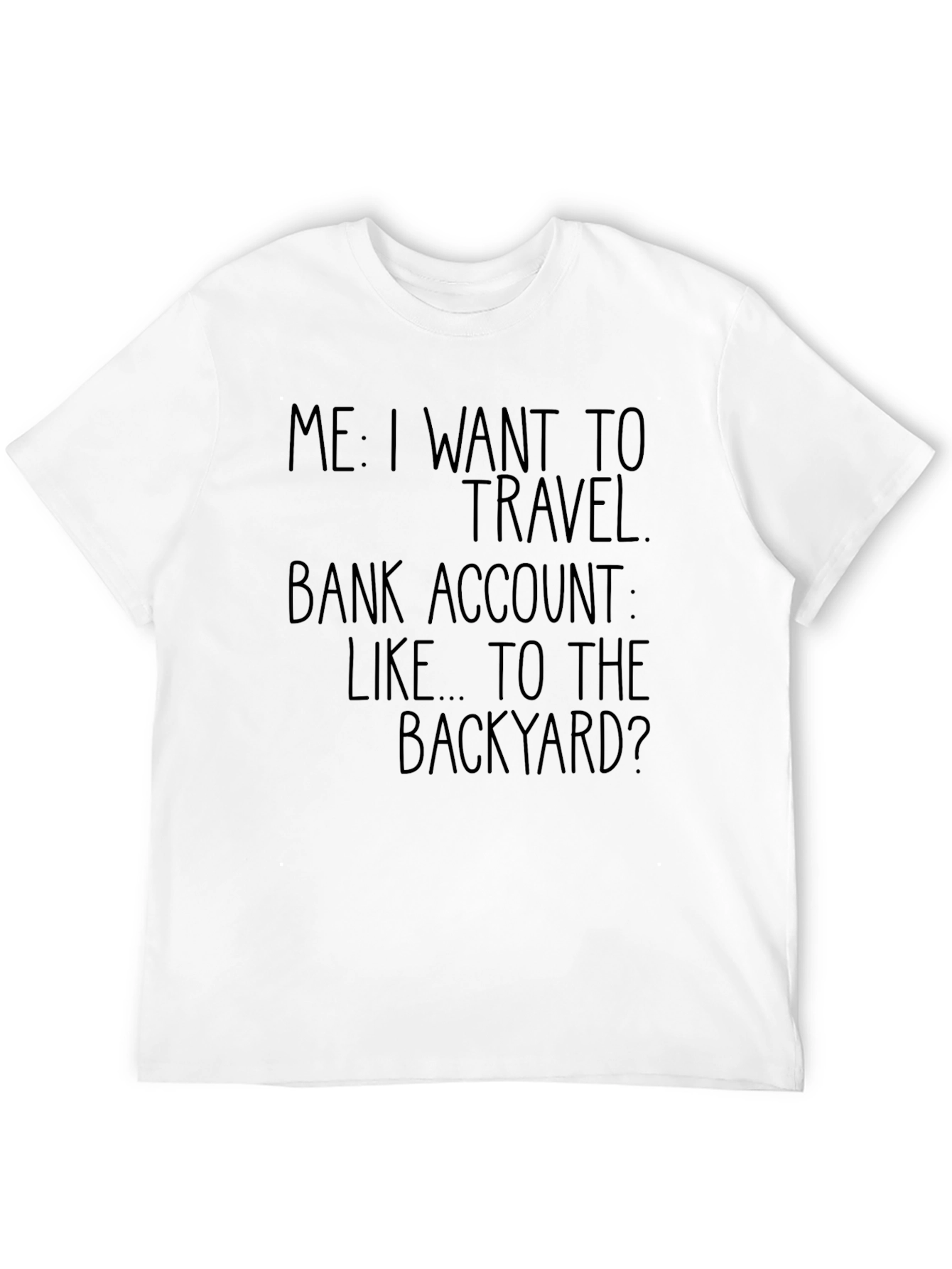 Black Funny Travel T-Shirt: Backyard Humor Tee view 12