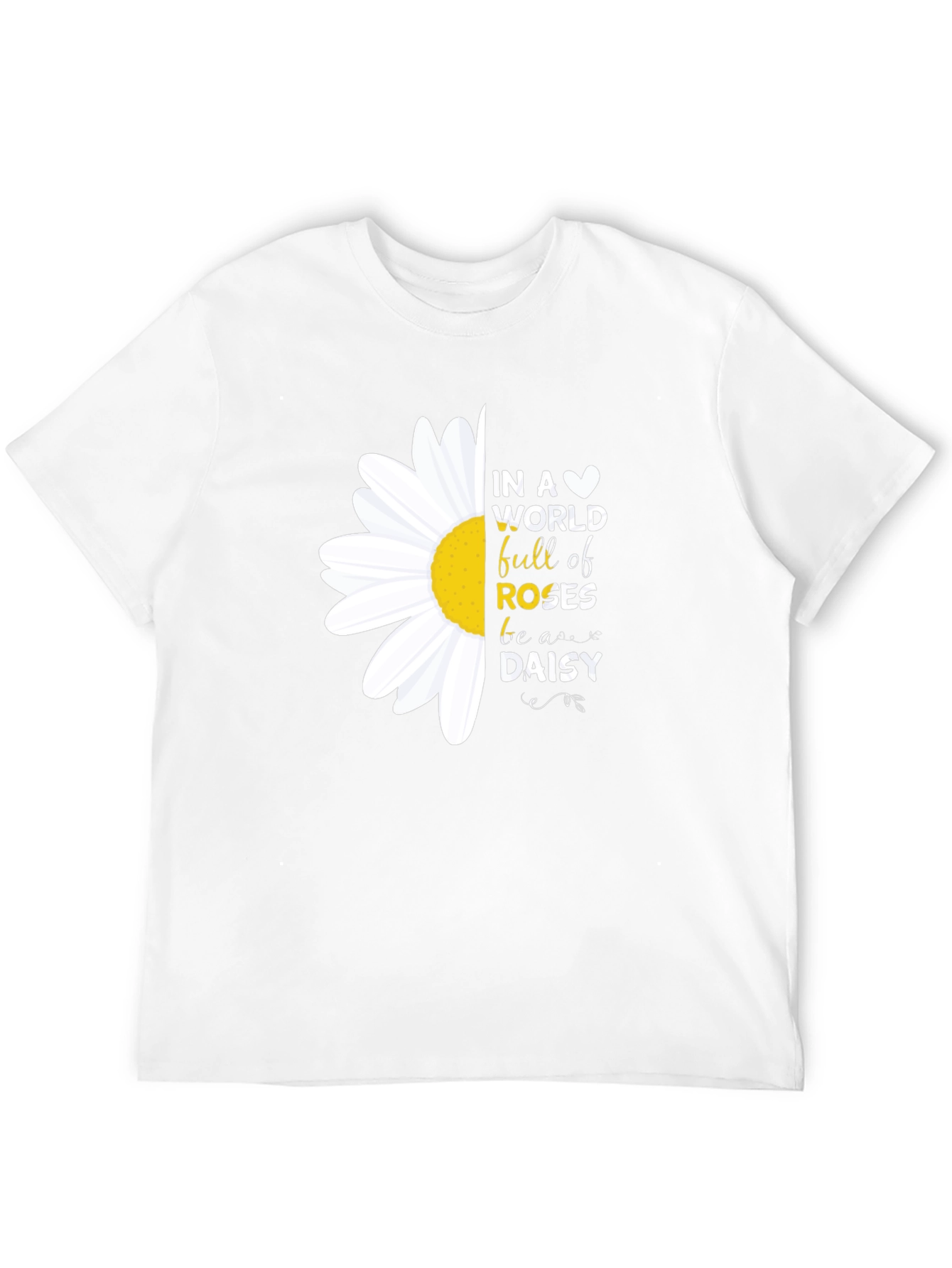 Black In a World Full of Roses Be a Daisy T-Shirt view 12