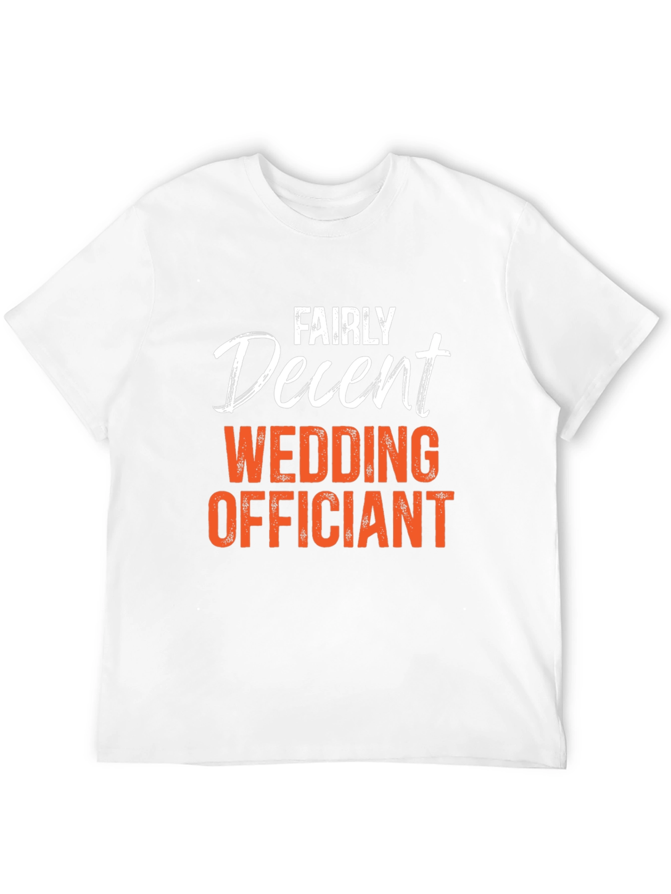 Black Fairly Decent Wedding Officiant T-Shirt view 12