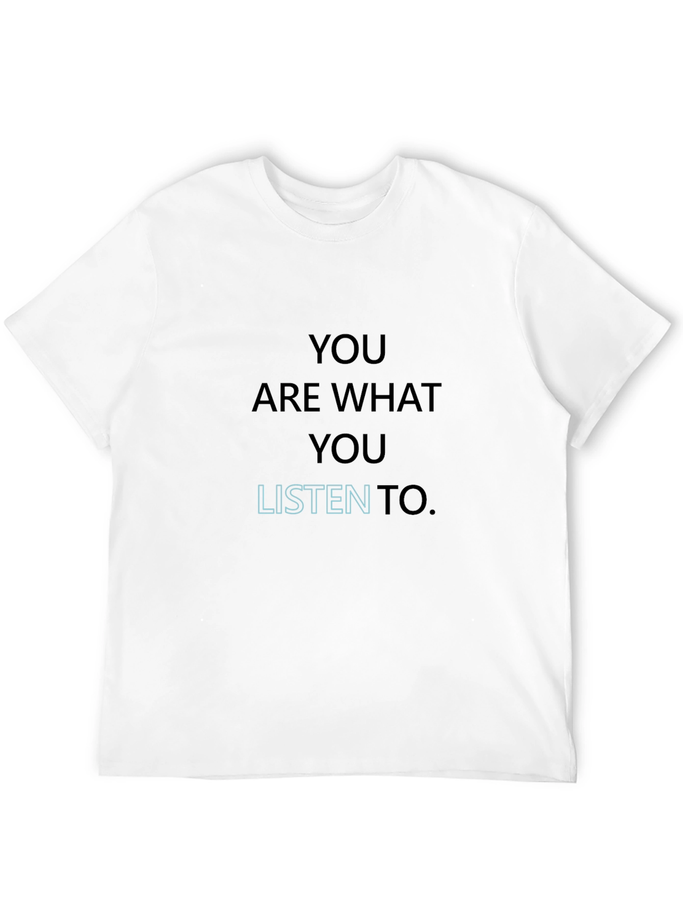 Black You Are What You Listen To Graphic Tee view 12