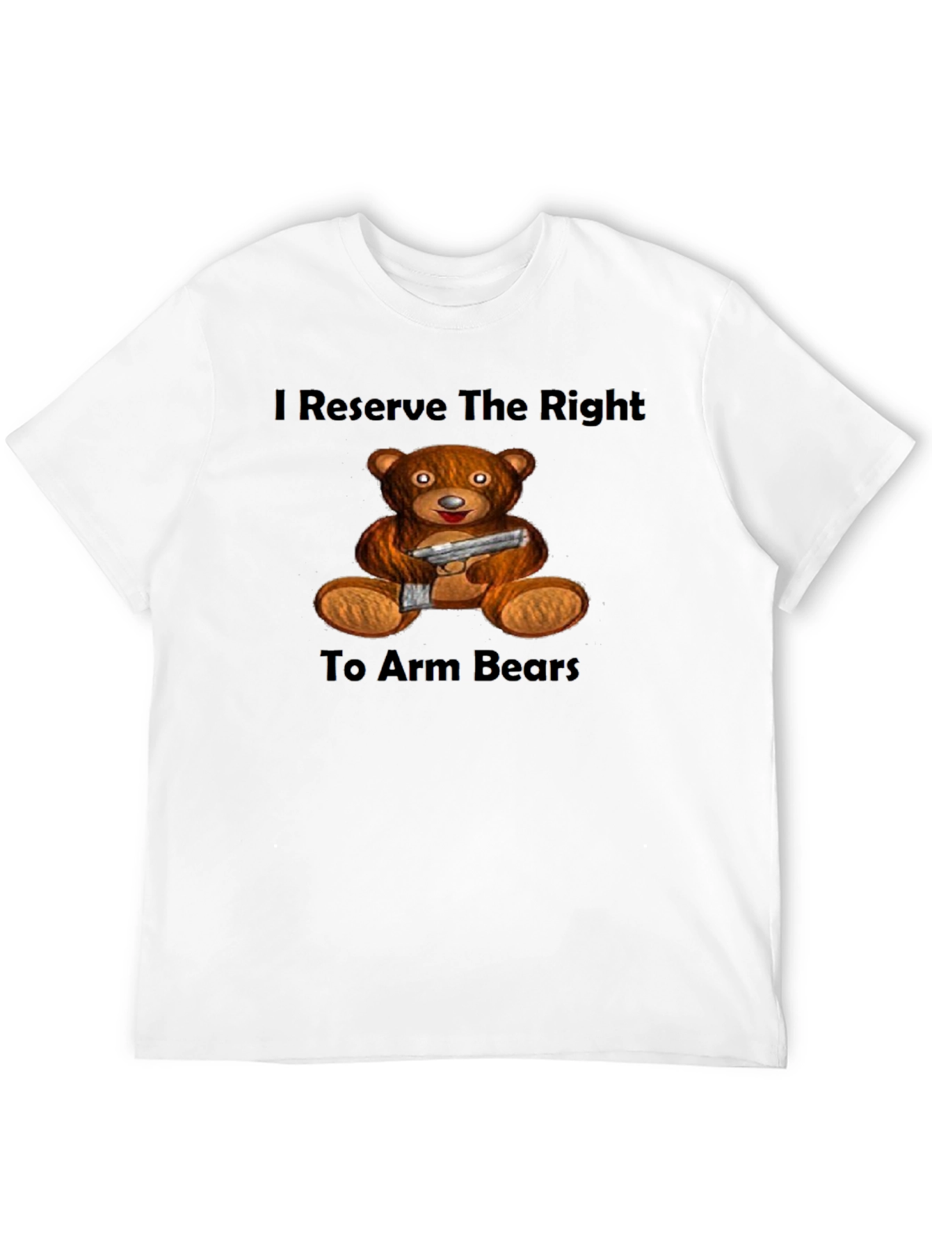 Black I Reserve The Right To Arm Bears T-Shirt view 12