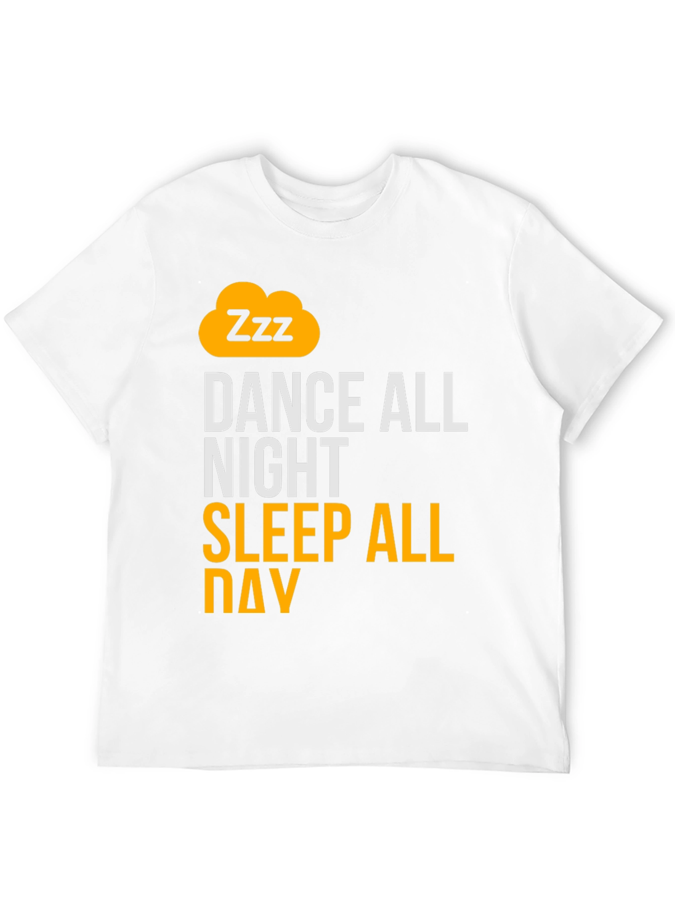 Black Dance All Night Sleep All Day Black Graphic T-Shirt view 12