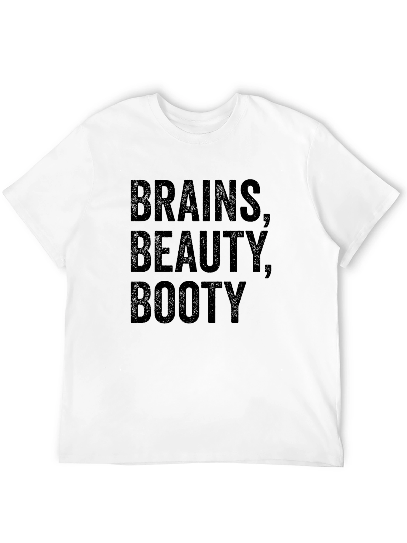 Black Brains, Beauty, Booty T-Shirt view 12