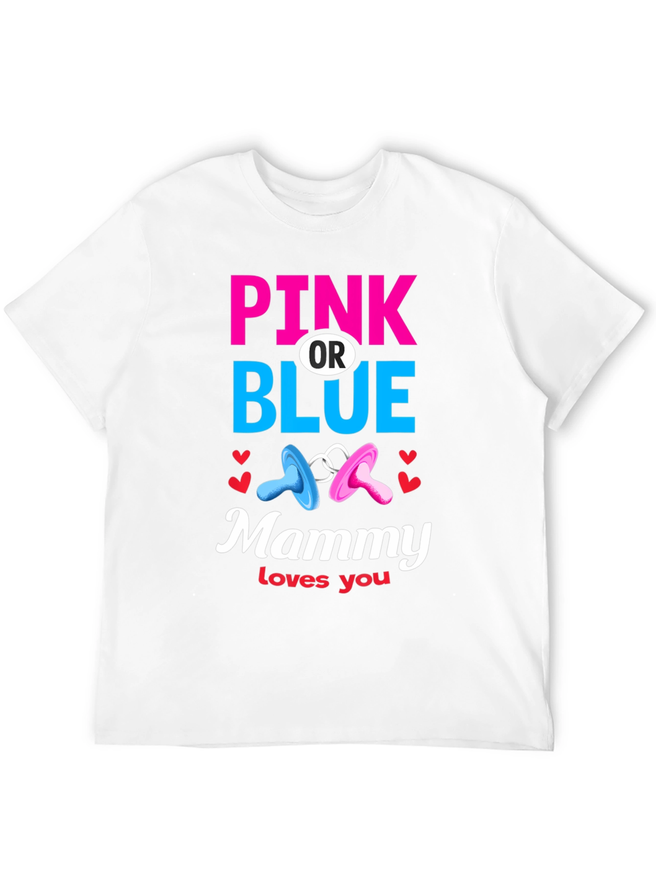 Pink or Blue Mammy Loves You T-Shirt - 12