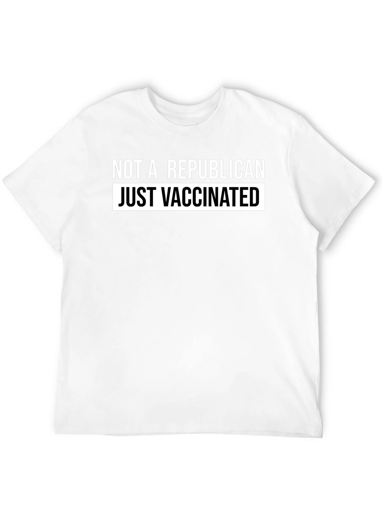 Black Not a Republican Just Vaccinated Graphic Tee view 12