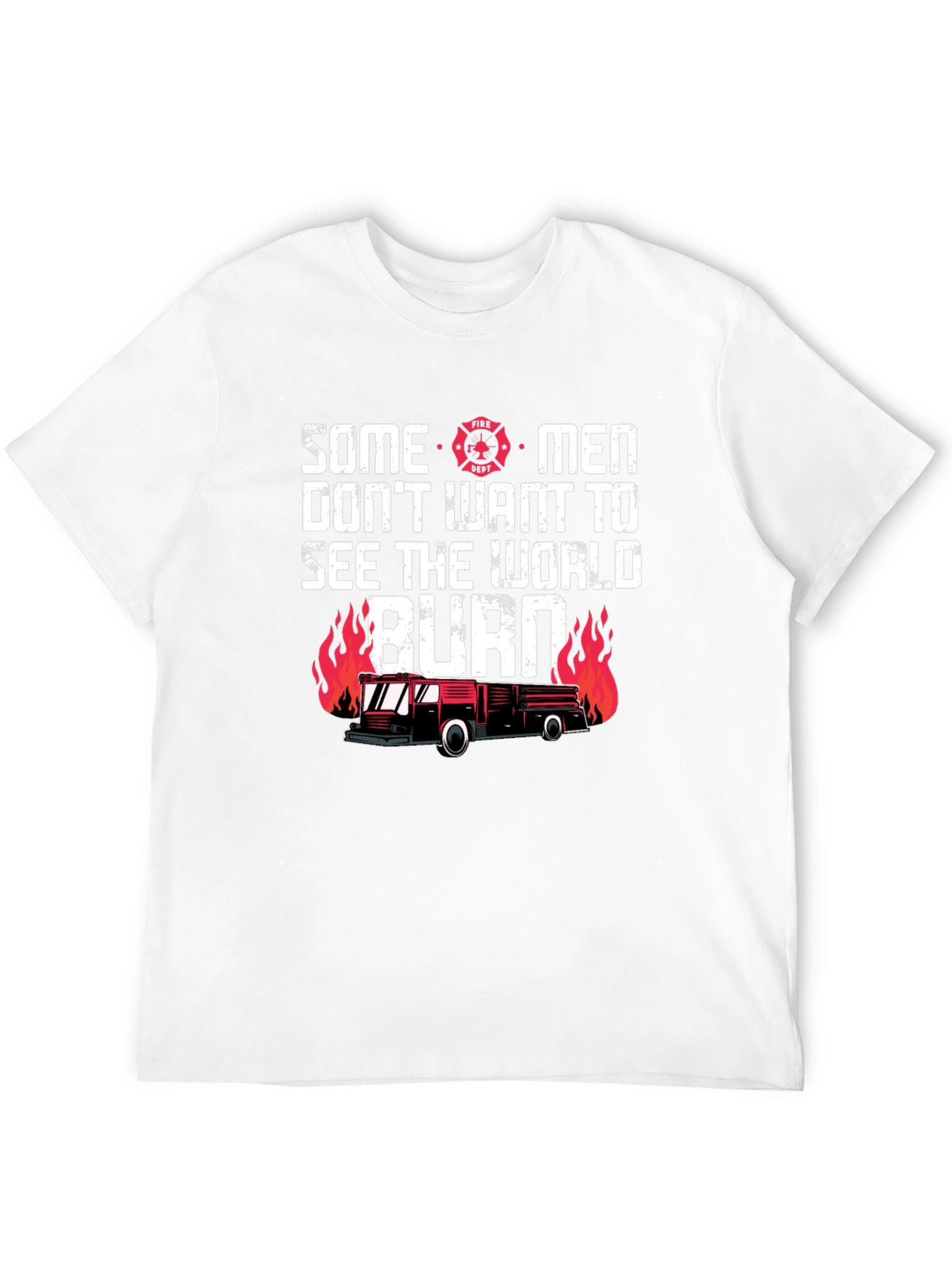 Black Firefighter T-Shirt: Some Men Don't Want To See The World Burn view 12