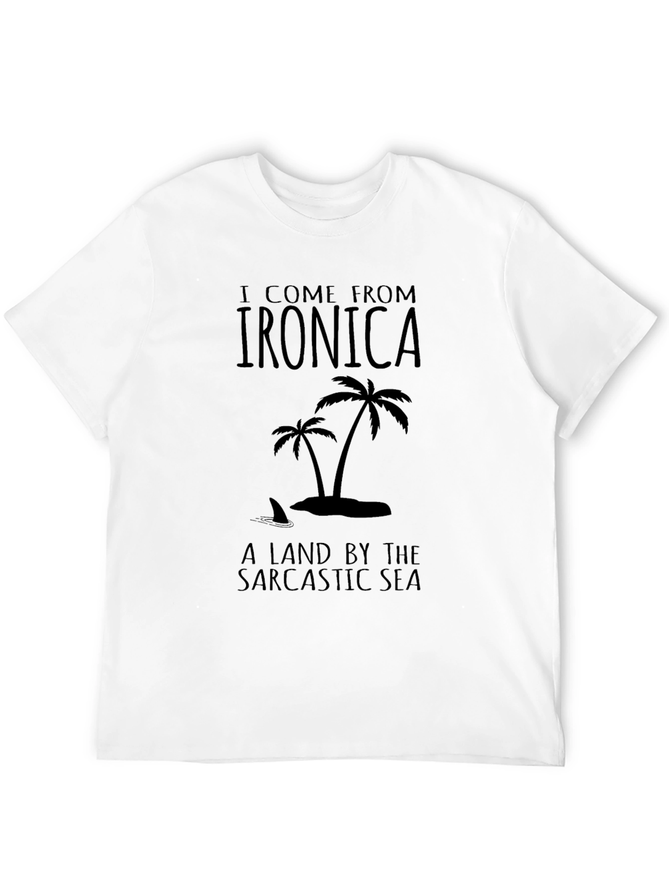 Black Ironic T-Shirt: Sarcastic Sea Island Tee view 12