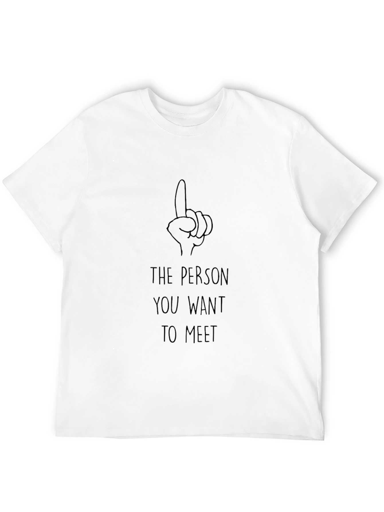 Black Funny Graphic Tee: The Person You Want to Meet view 12