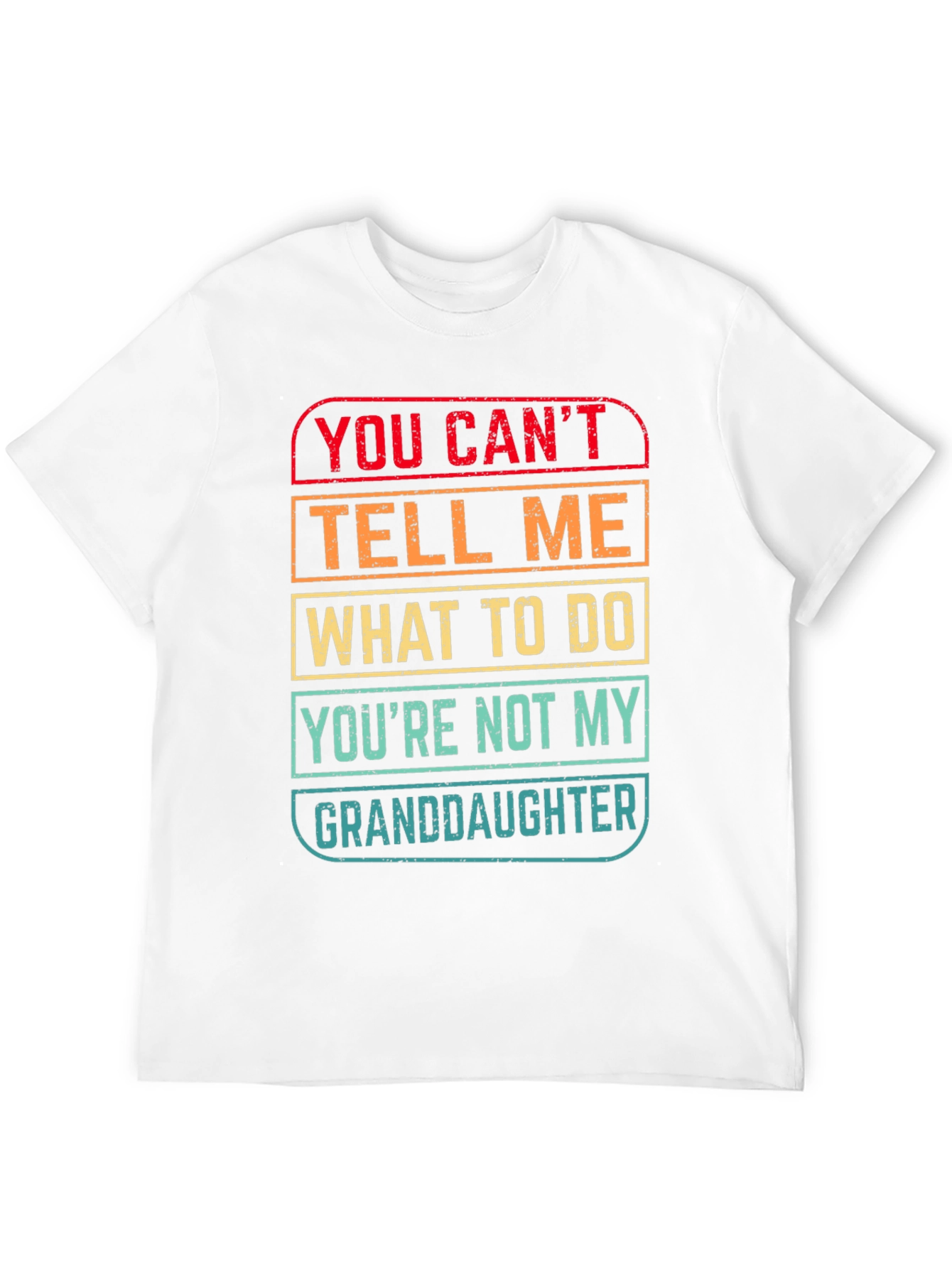 Black Granddaughter T-Shirt - "You Can't Tell Me What To Do" view 12