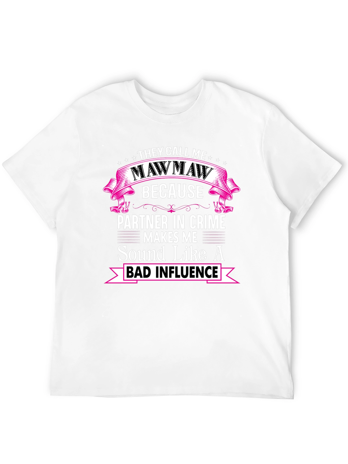 Black Mawmaw Bad Influence Funny Graphic T-Shirt view 12