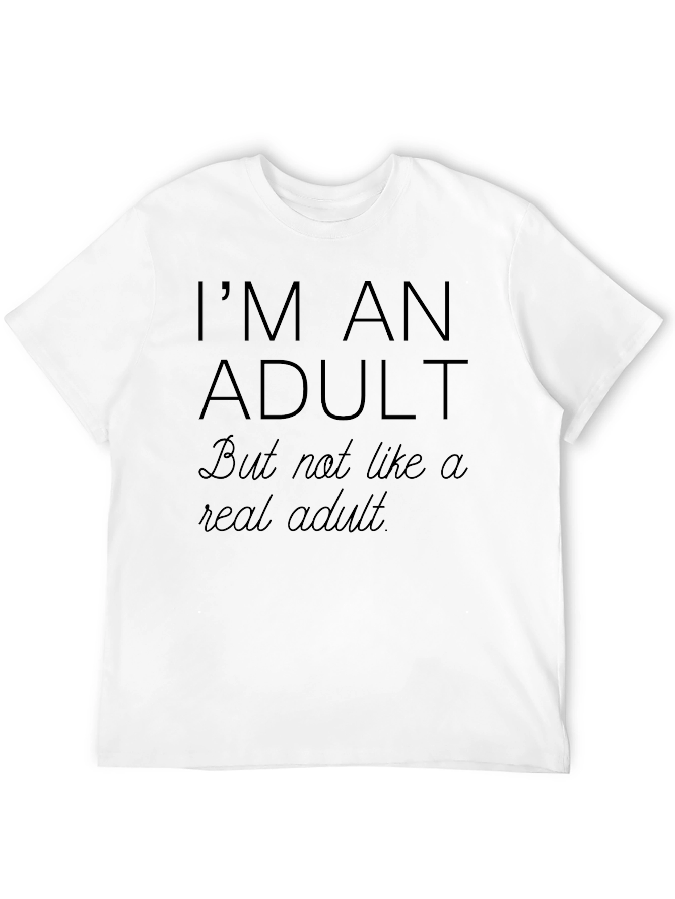 Black I'm An Adult Funny Graphic T-Shirt view 12
