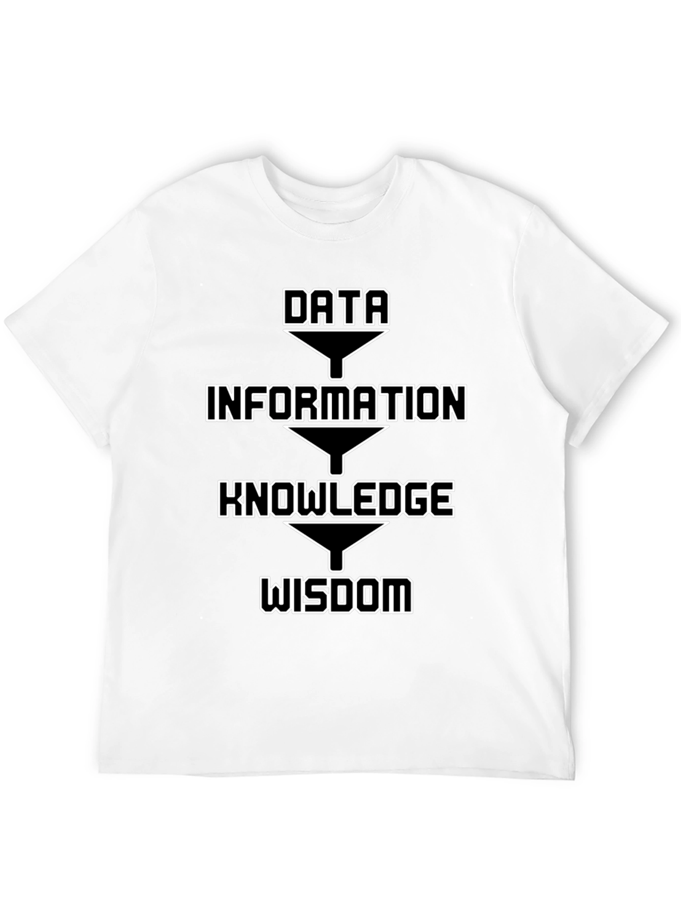 Black Data Information Knowledge Wisdom Black T-Shirt view 12