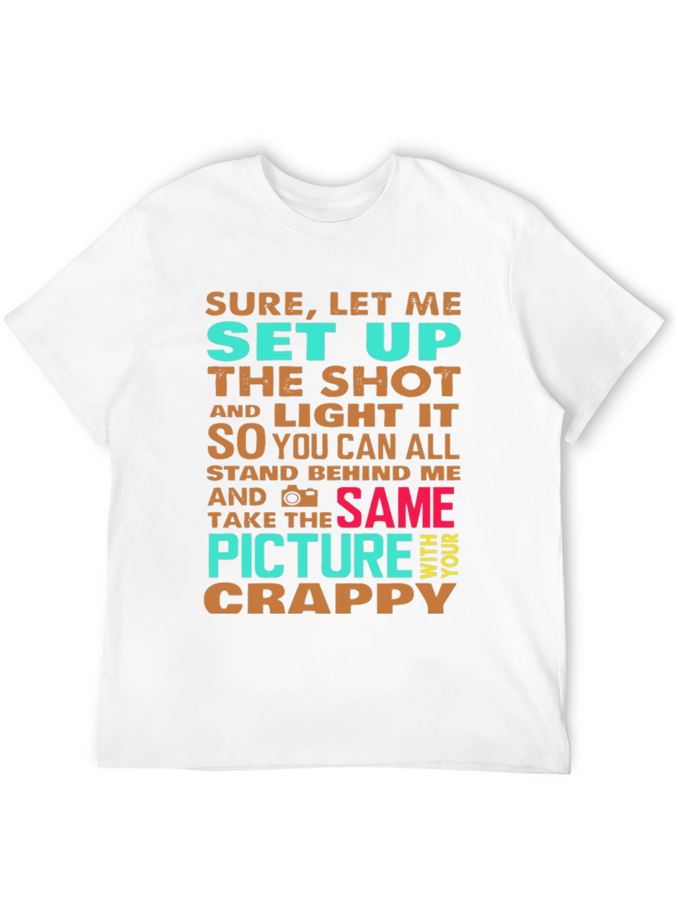 Black Funny Photographer T-Shirt - Set Up The Shot view 12