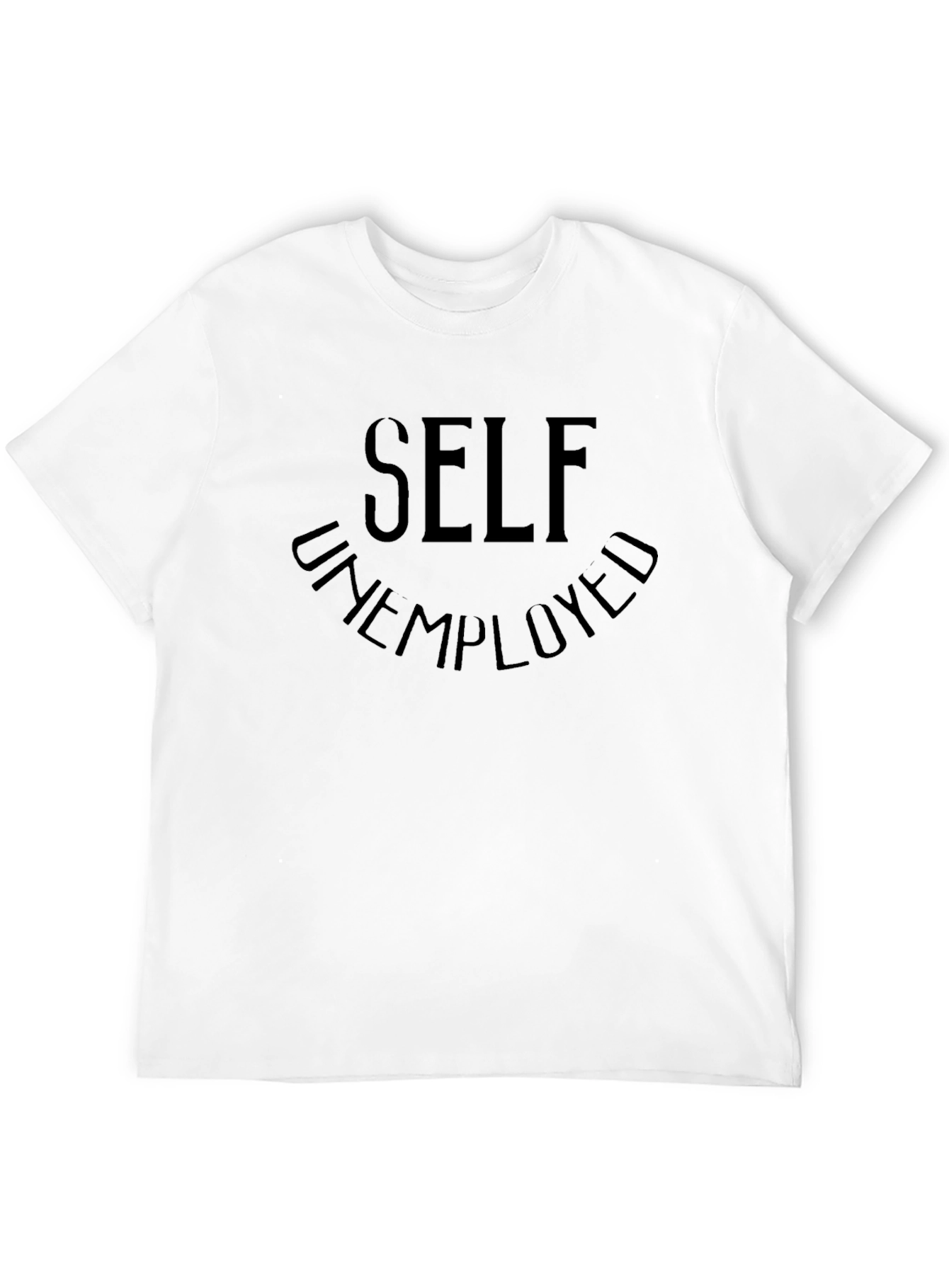 Black Self Unemployed Graphic Tee - Casual Black T-Shirt view 12