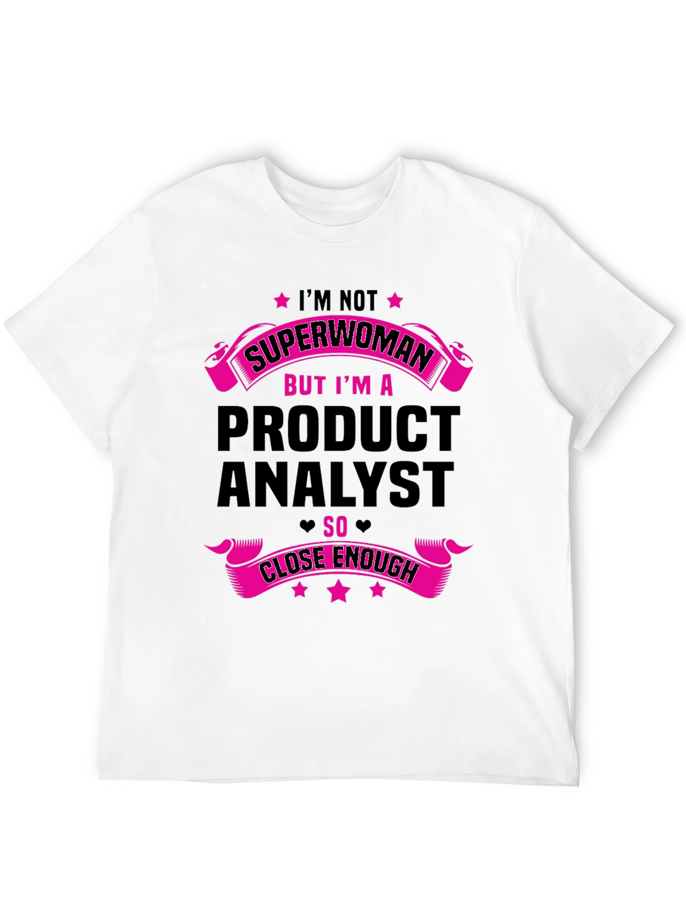 Product Analyst Superwoman T-Shirt - Novelty Tee - 12