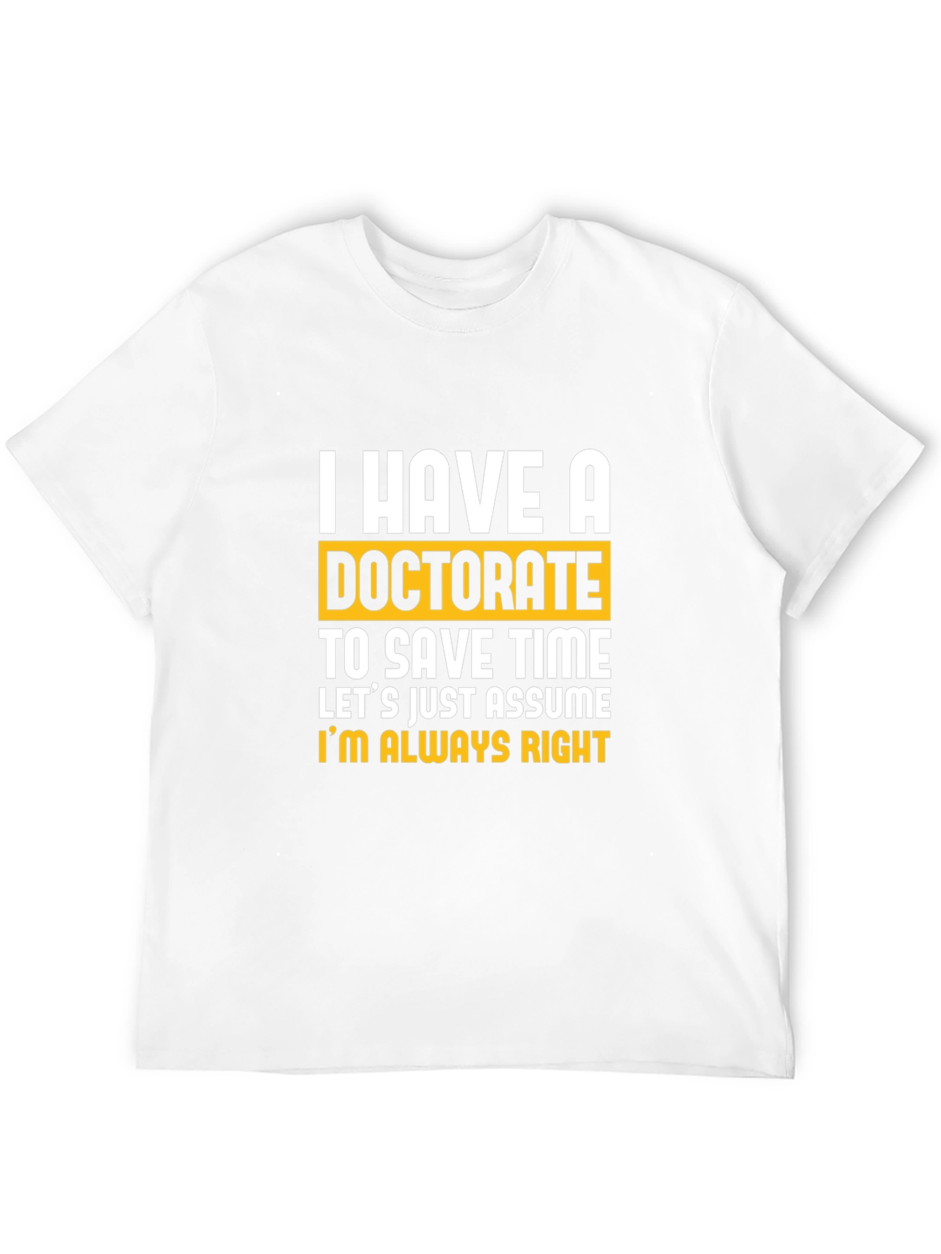 Black Doctorate Humor Graphic Tee view 12