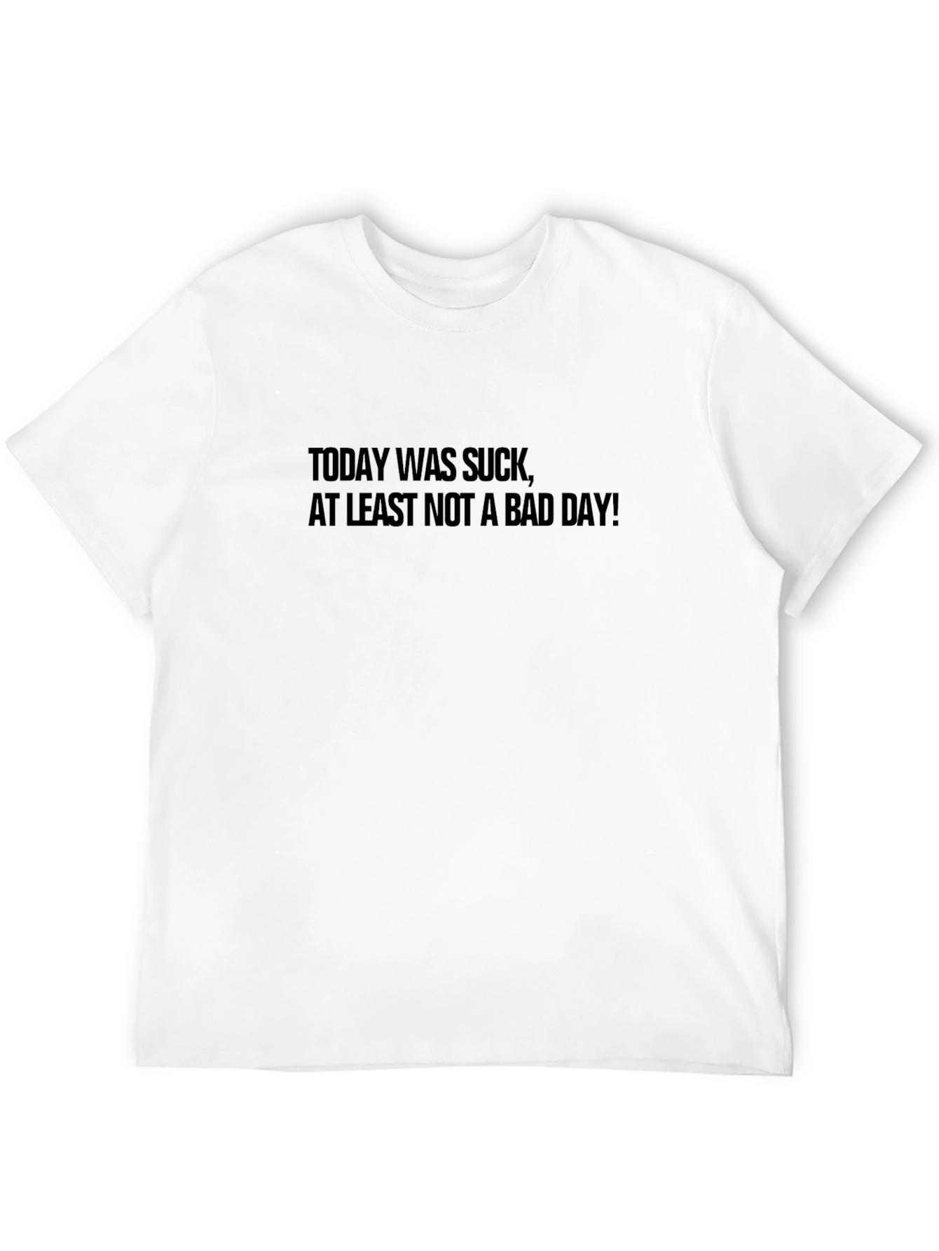 Black Funny 'Today Was Suck' Graphic Tee - Unisex view 12