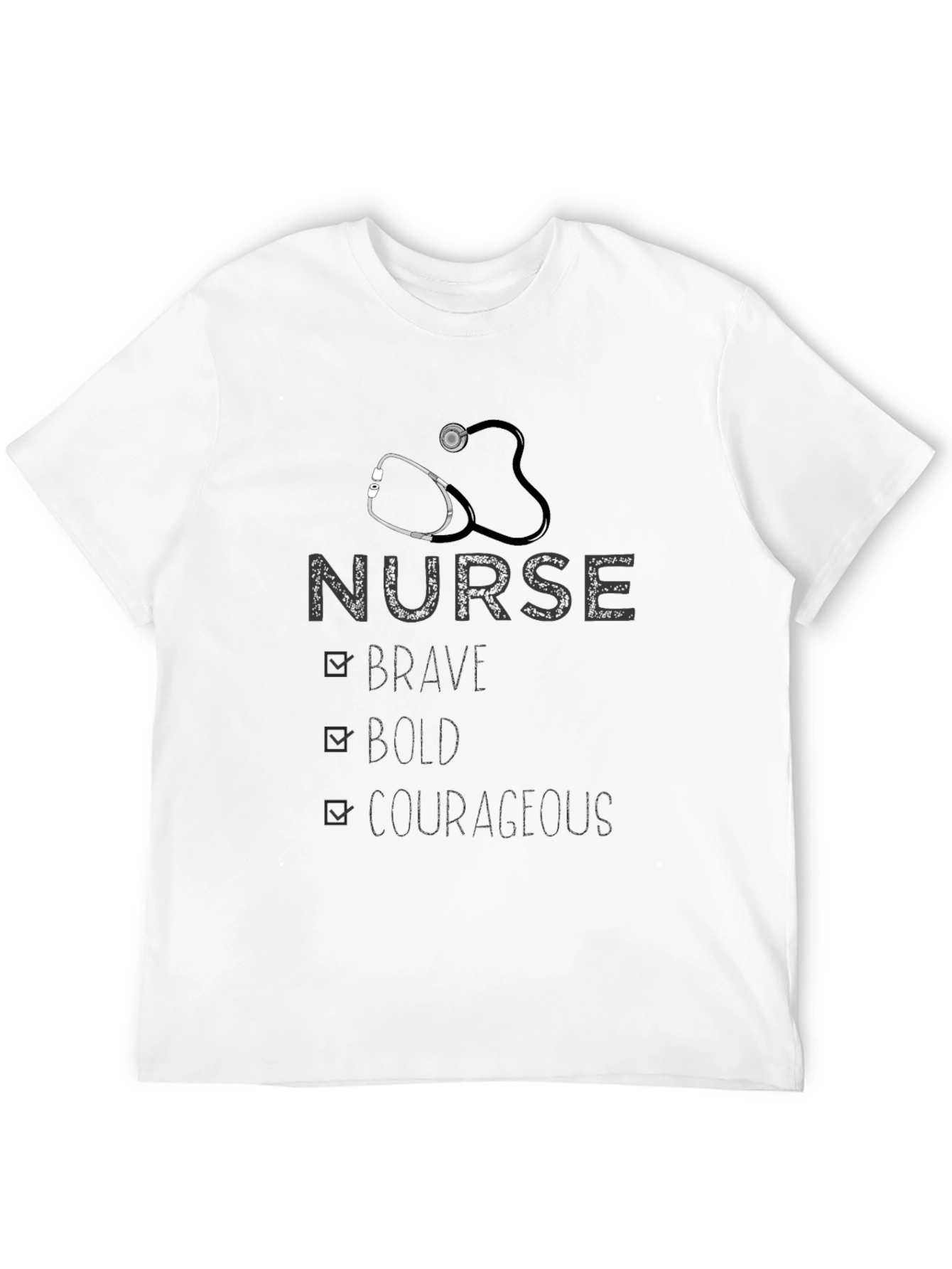 Nurse Brave Bold Courageous Graphic Tee - 12