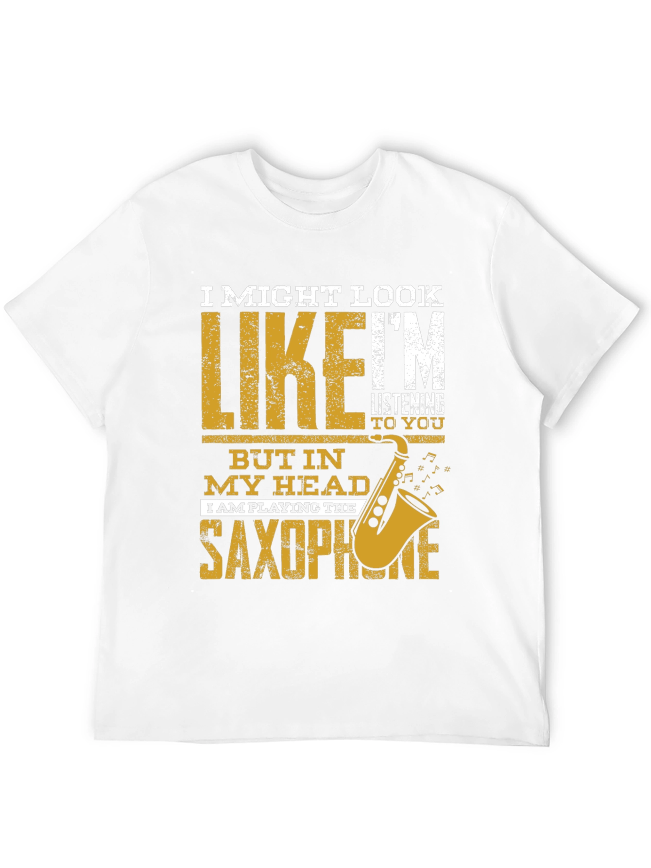 Black Saxophone Player T-Shirt: I Might Look Like I'm Listening view 12