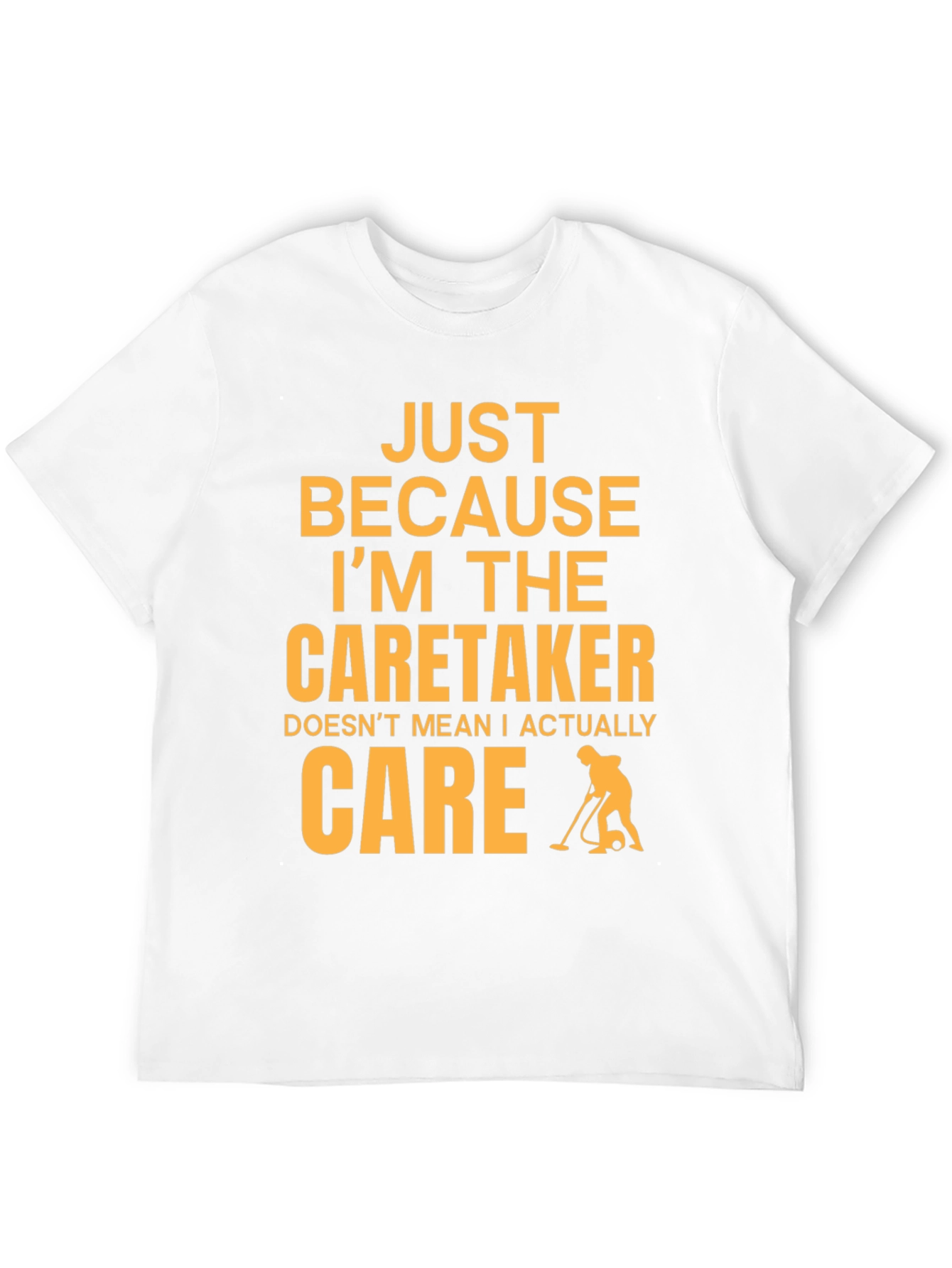 Black Caretaker Humor T-Shirt - I Don't Care! view 12