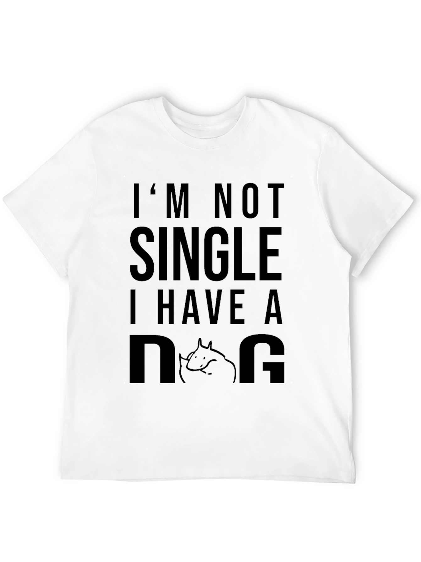 Black I'm Not Single I Have a Dog T-Shirt view 12