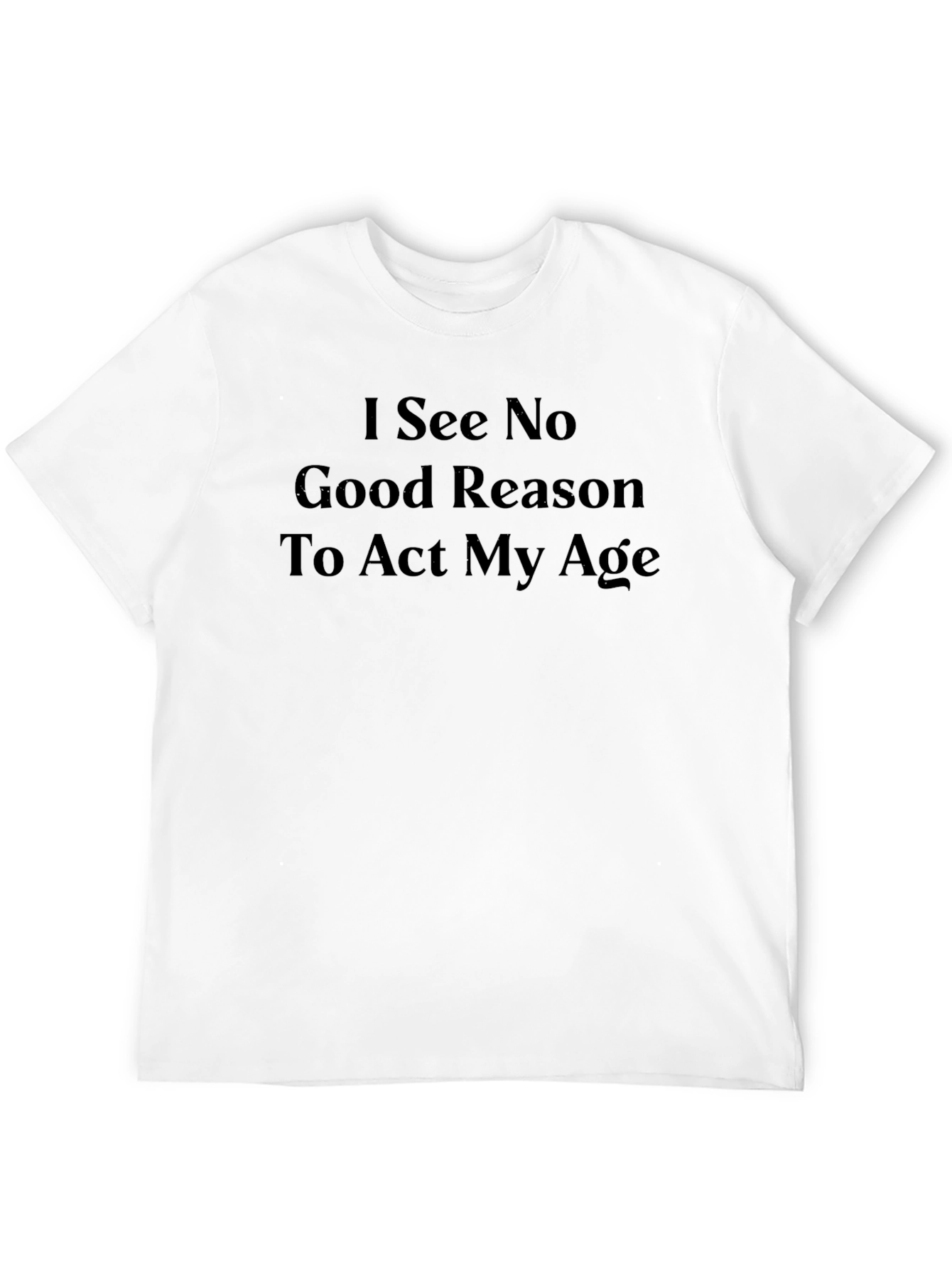 Black I See No Good Reason T-Shirt view 12