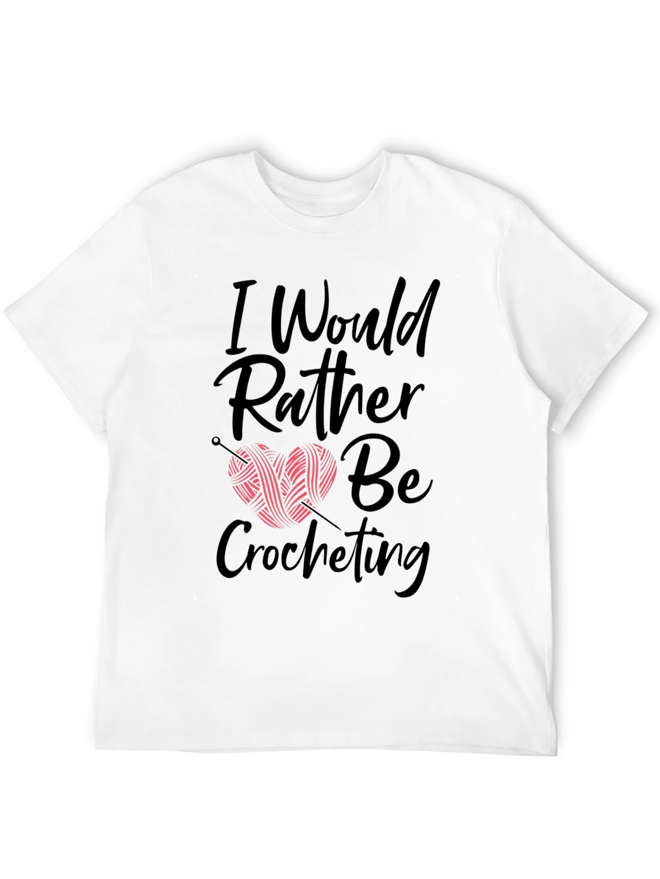 Black Crochet Lover's T-Shirt - I Would Rather Be Crocheting view 12
