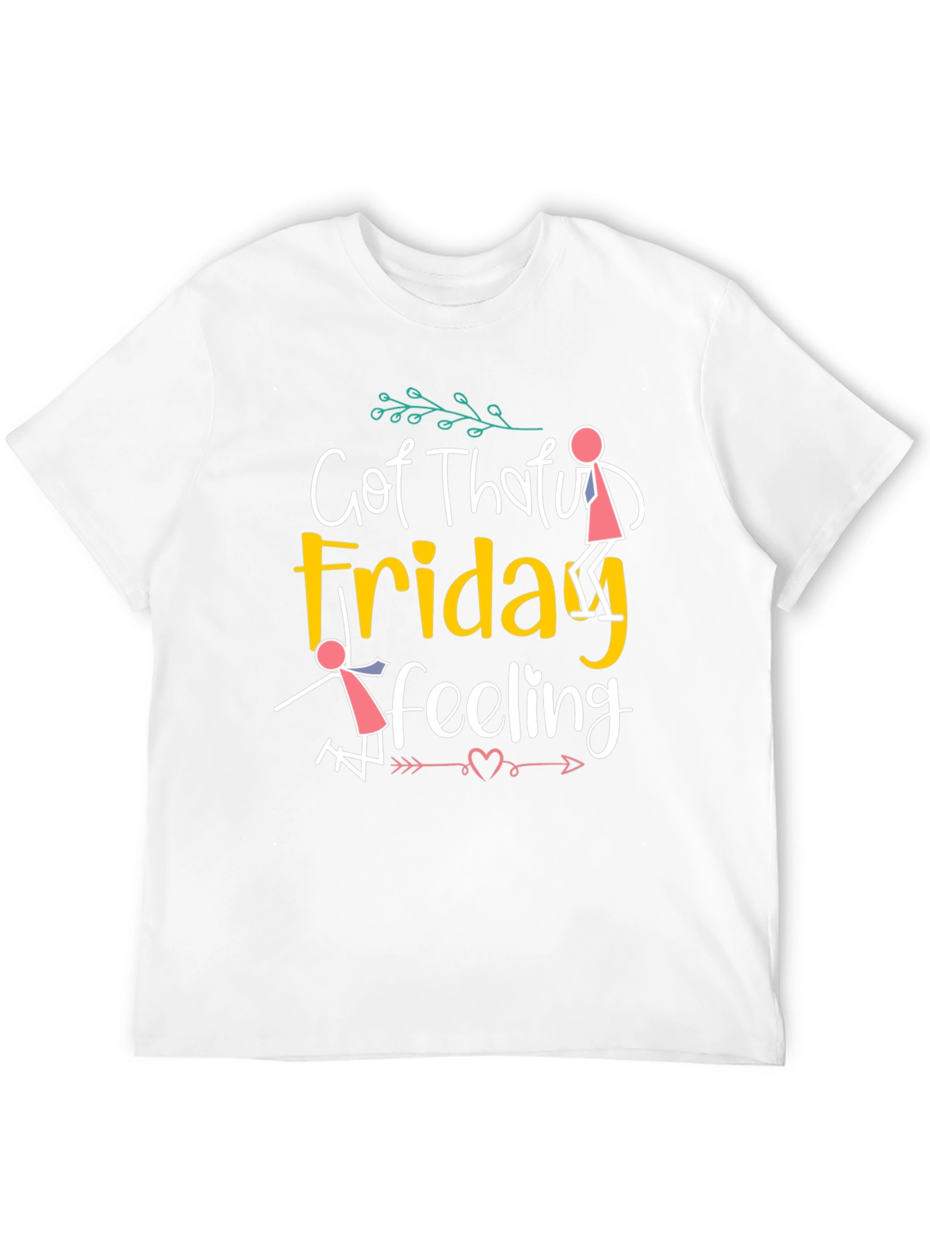 Black Got That Friday Feeling T-Shirt view 12