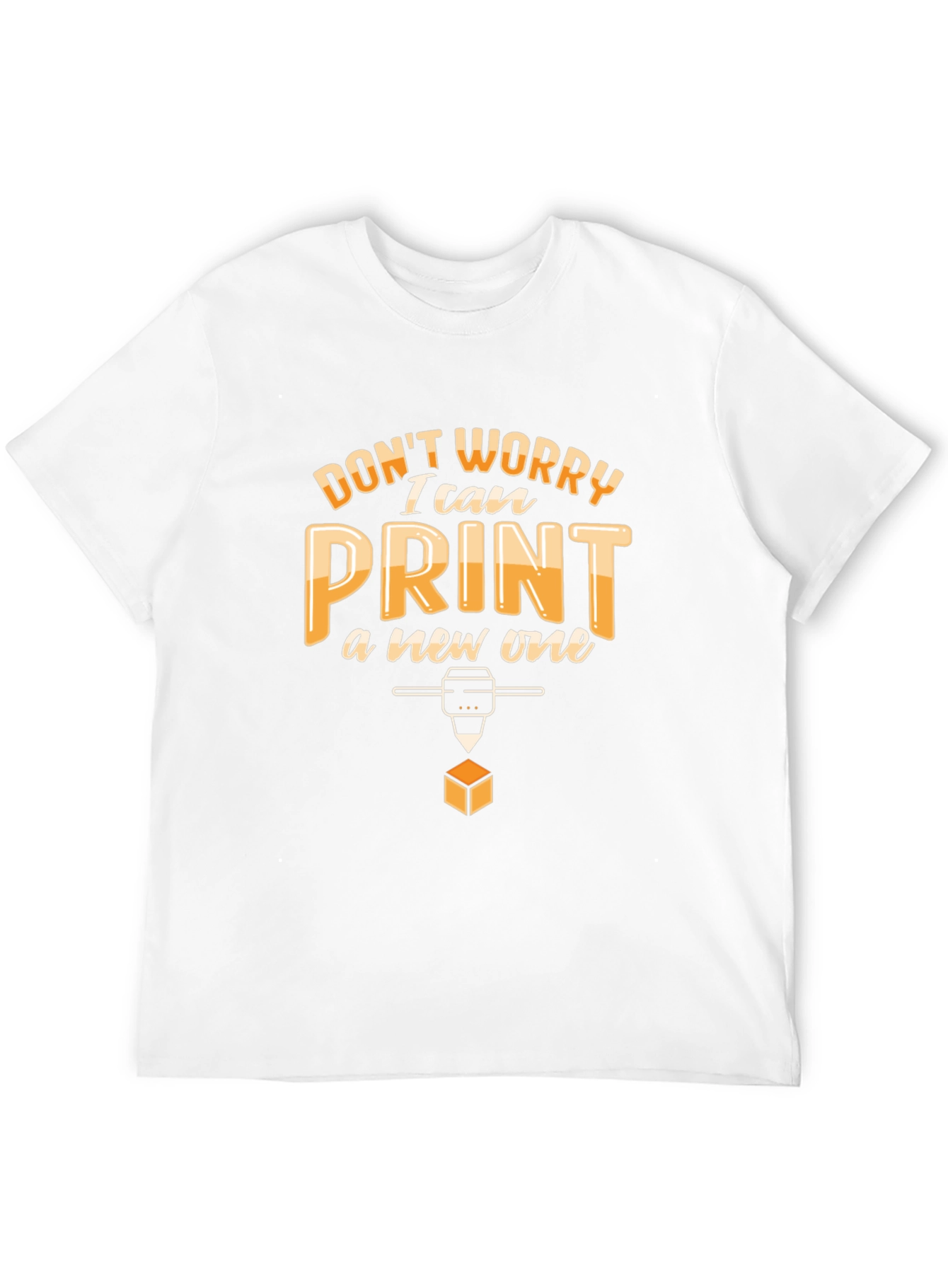 Black Don't Worry I Can Print a New One T-Shirt view 12