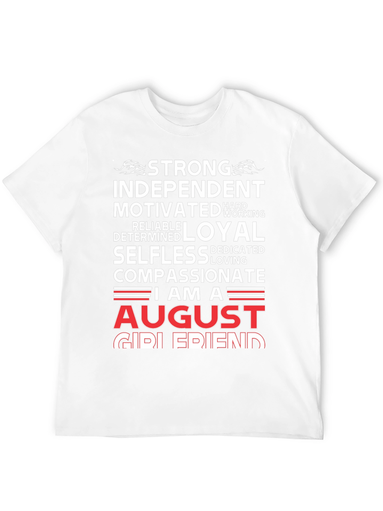 August Girl Friend Graphic Tee - Strong, Loyal, Compassionate - 12